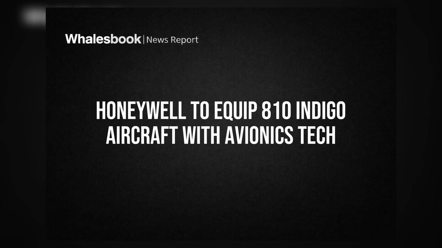 Honeywell IndiGo Deal: 810 विमानांना मिळणार अत्याधुनिक तंत्रज्ञान, शेअर बाजारात तेजीची शक्यता