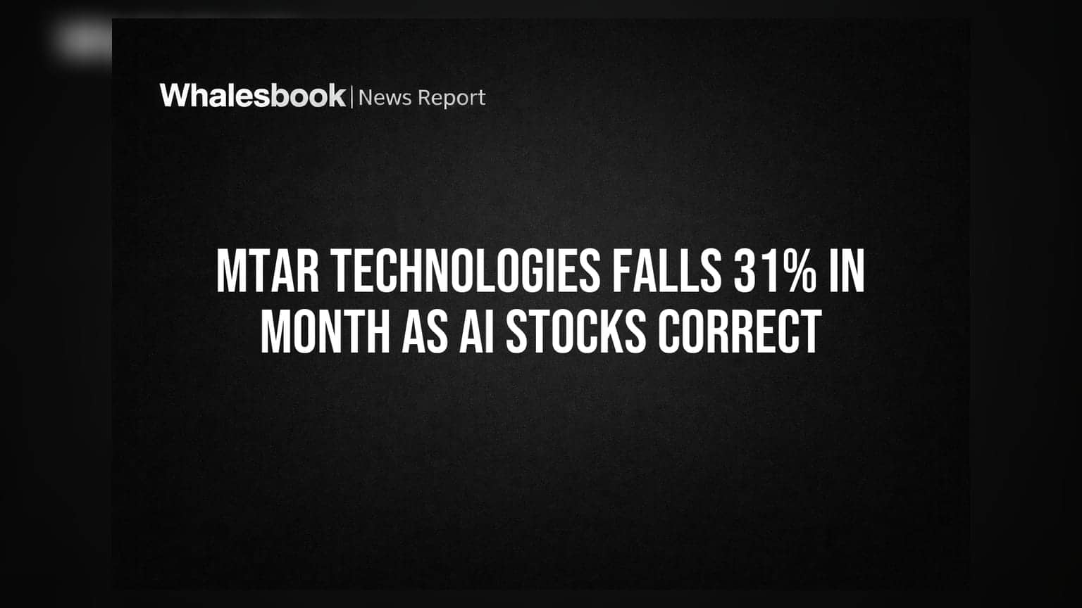 MTAR Technologies शेअरमध्ये एका महिन्यात **31%** घसरण! AI स्टॉक्समध्ये जगभरात करेक्शन