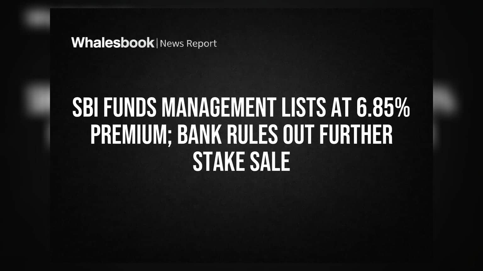 SBI Funds Management IPO: લિસ્ટિંગ પર જ **6.85%** નો જંગી ઉછાળો, SBI એ કહ્યું - હજુ વધુ શેર નહીં વેચાય!