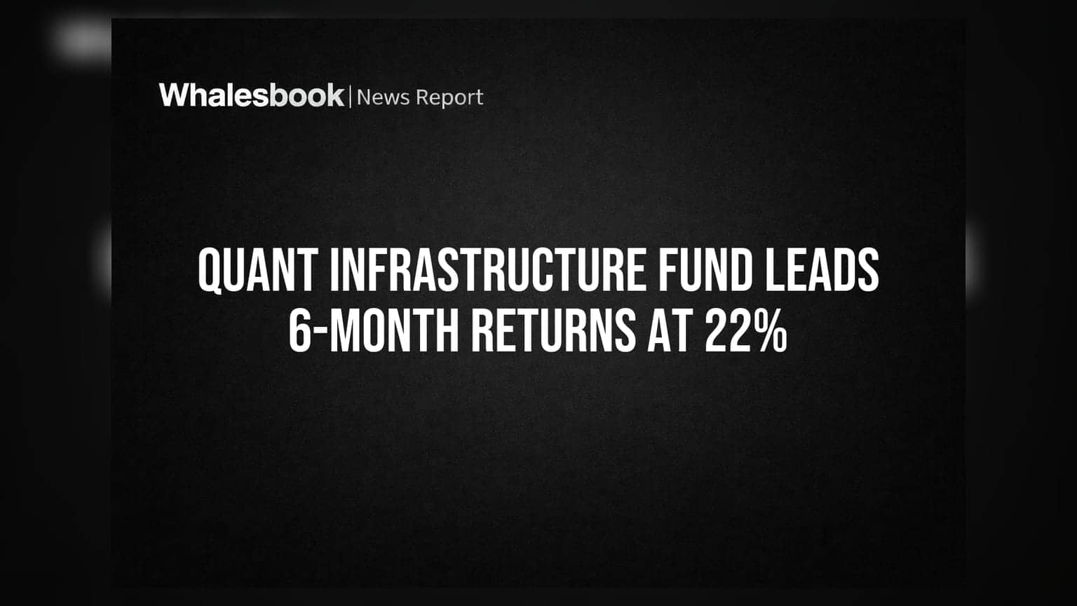 Quant Infrastructure Fund: 6 महिन्यांत तब्बल **22%** परतावा, इतर फंड्सना मागे टाकले