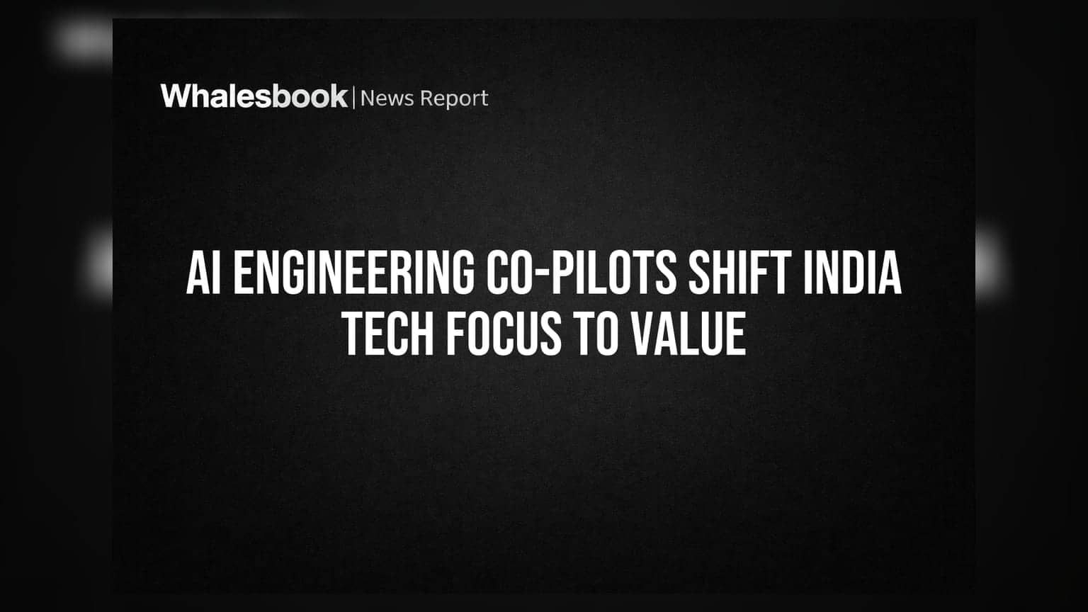 AI Engineering Co-Pilots Shift India Tech Focus to Value