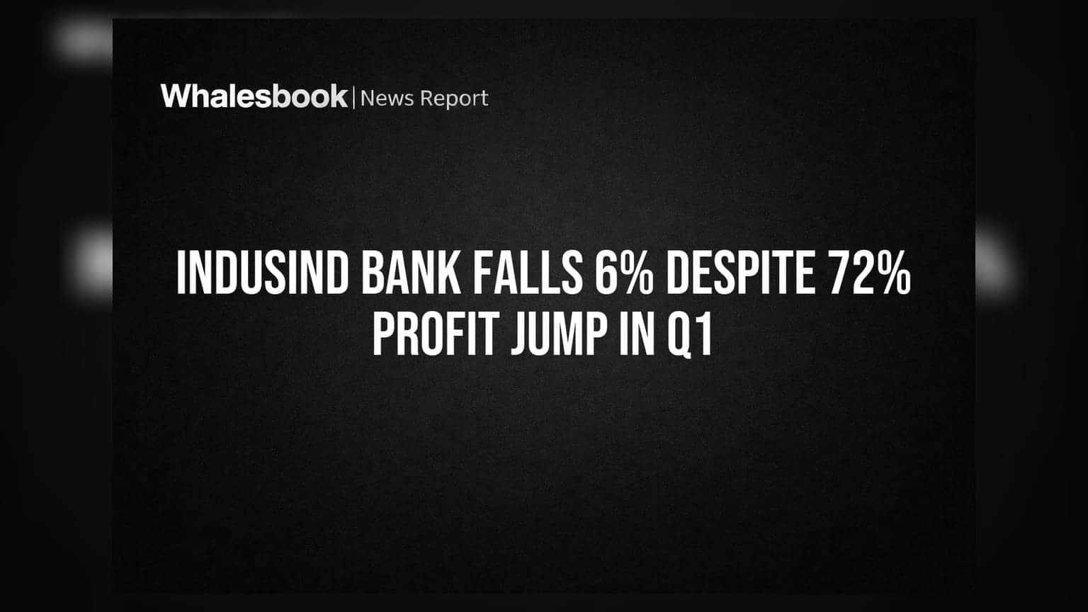 IndusInd Bank Share Price: Q1 માં 72% નફો વધ્યો, તેમ છતાં શેર 6% ઘટ્યો! જાણો કારણ