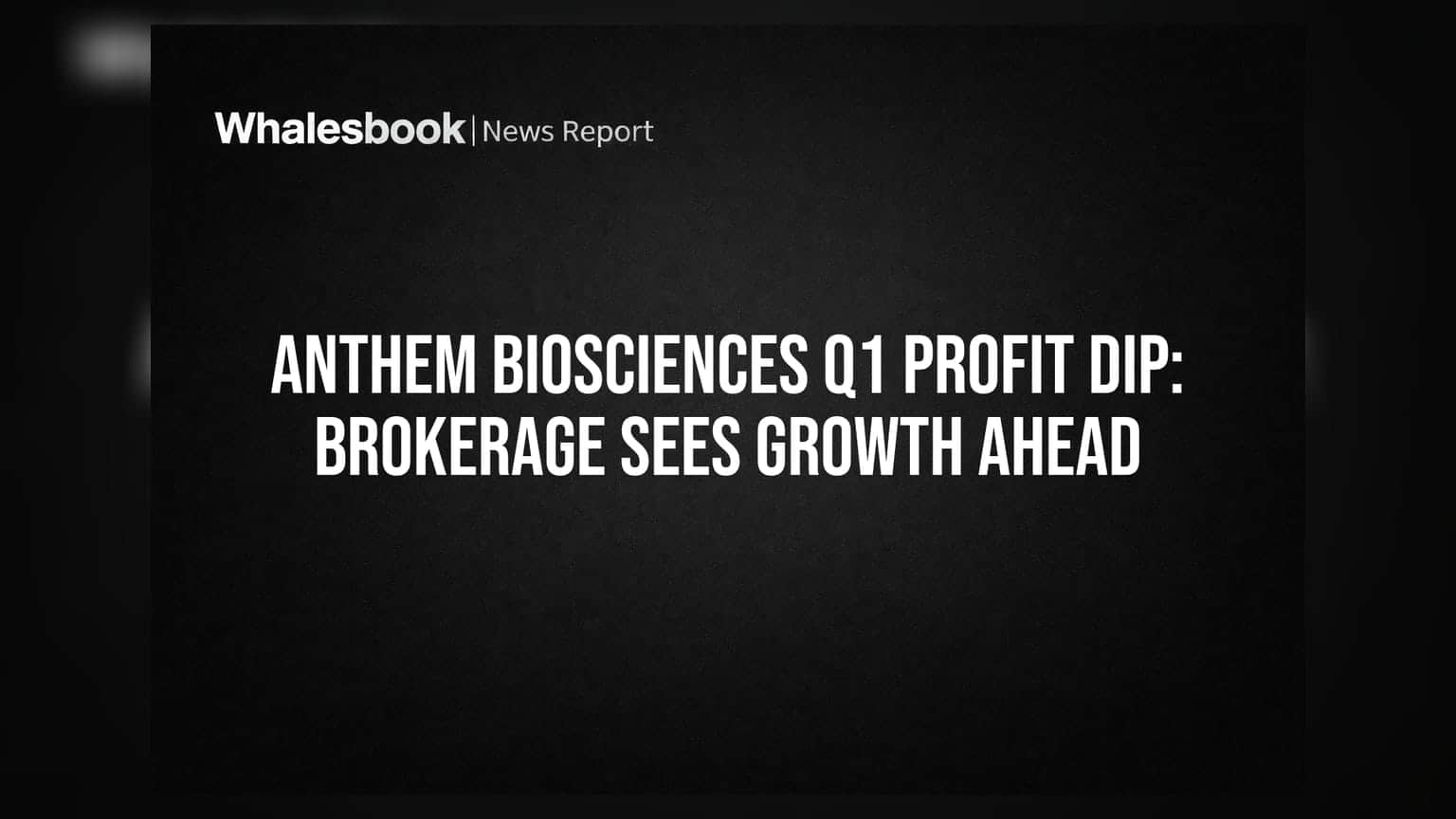 Anthem Biosciences शेअरमध्ये विक्रीचा दबाव, पण ब्रोकरेजचा 'Buy' सल्ला!