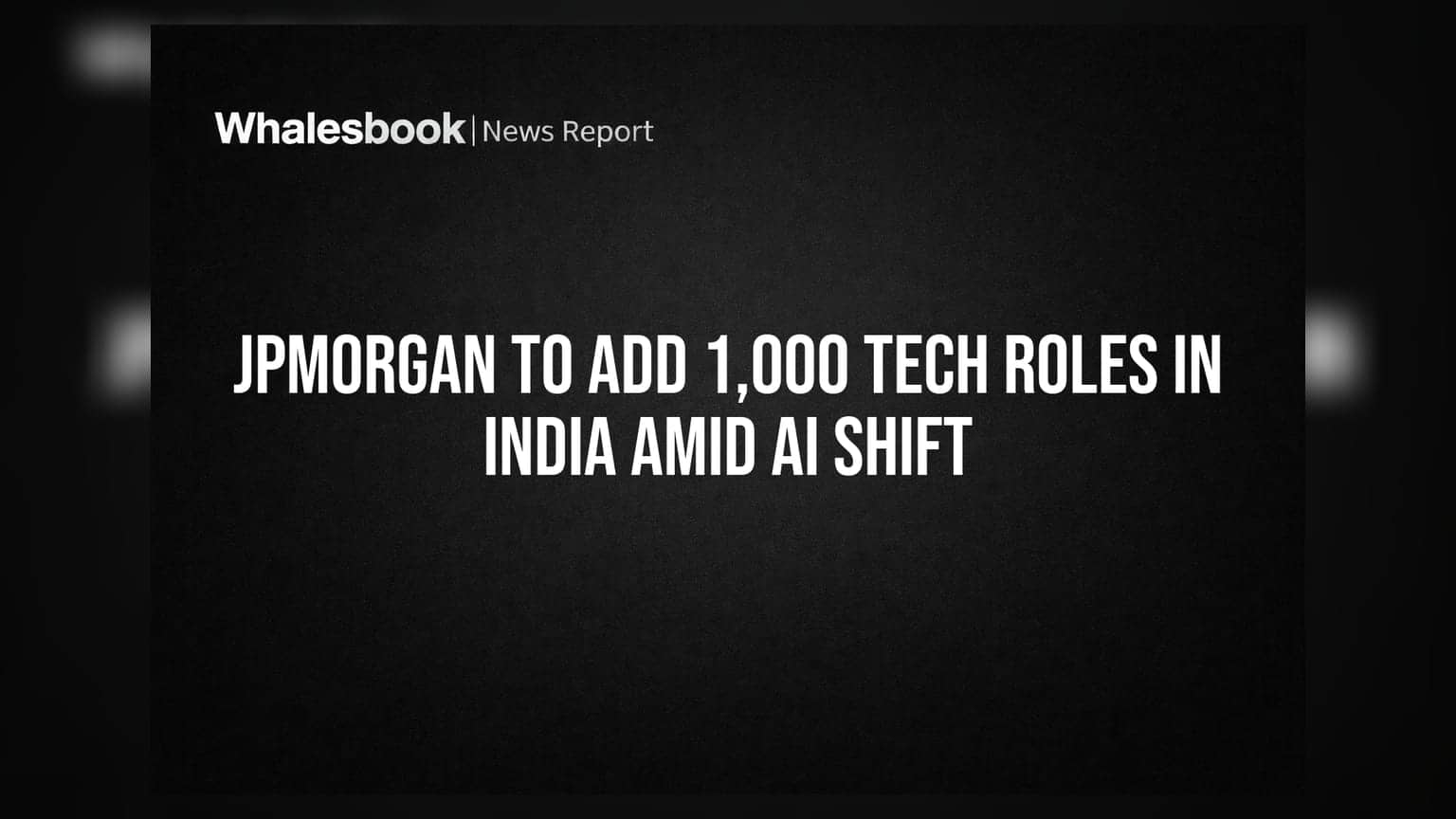 JPMorgan Chase: இந்தியாவில் 1,000 தொழில்நுட்ப வல்லுநர்கள் நியமனம் - AI மாற்றங்களுக்கு ஏற்ப முக்கிய முடிவு!