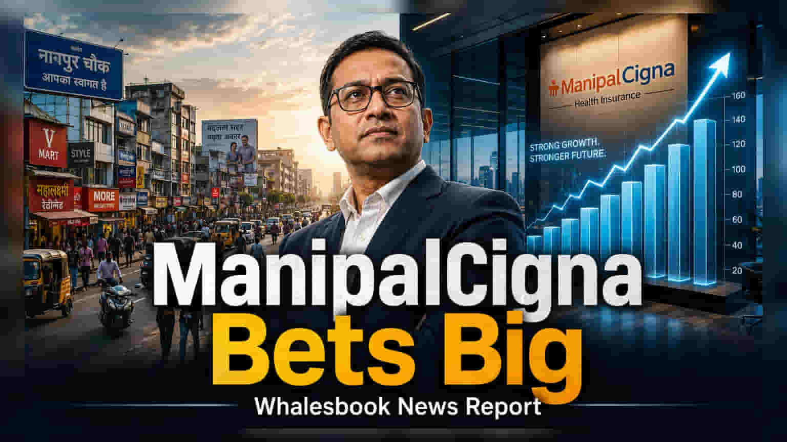 ManipalCigna Eyes Tier 2, 3 Market Growth After 46% Retail Surge