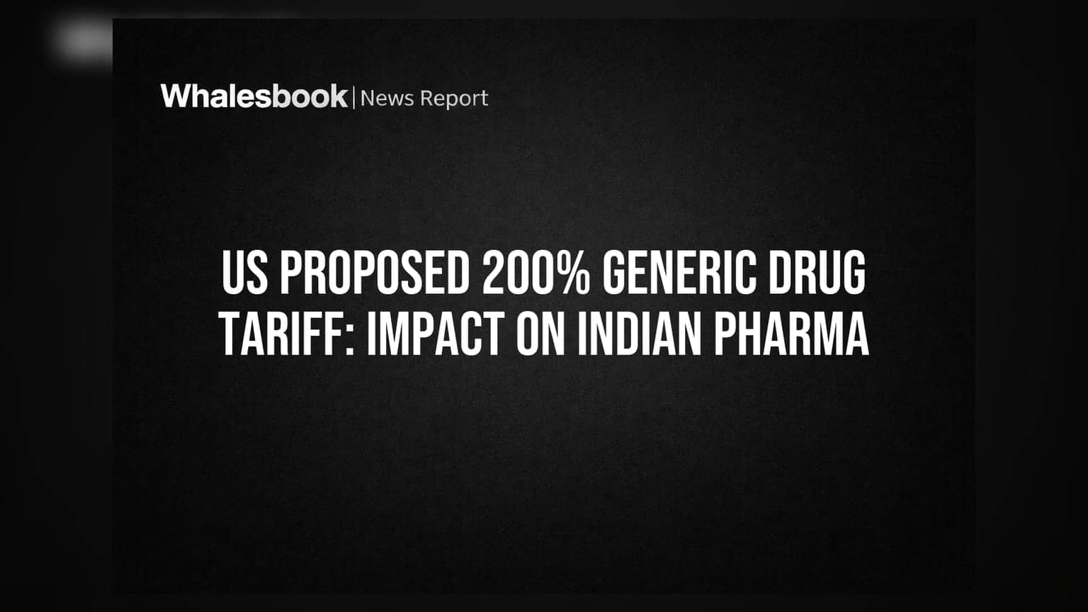 US Pharma Tariff Hike: ભારતીય ફાર્મા કંપનીઓ પર પડશે મોટી અસર? જાણો શું છે પ્લાન