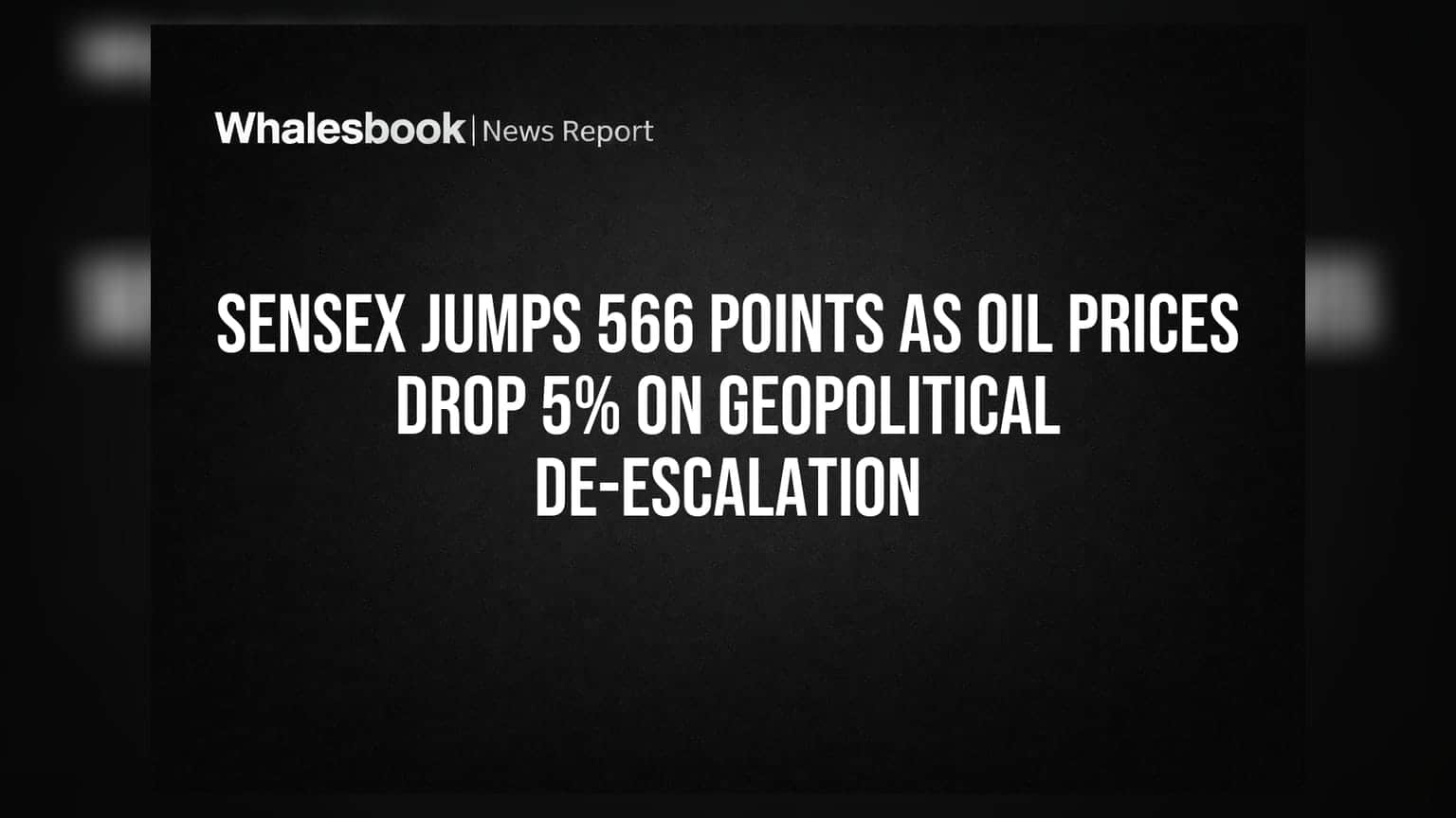 Sensex 566 પોઈન્ટ ઉછળ્યો, ક્રૂડ ઓઈલના ભાવ 5% ઘટ્યા: ભૌગોલિક રાજકીય તણાવમાં ઘટાડો