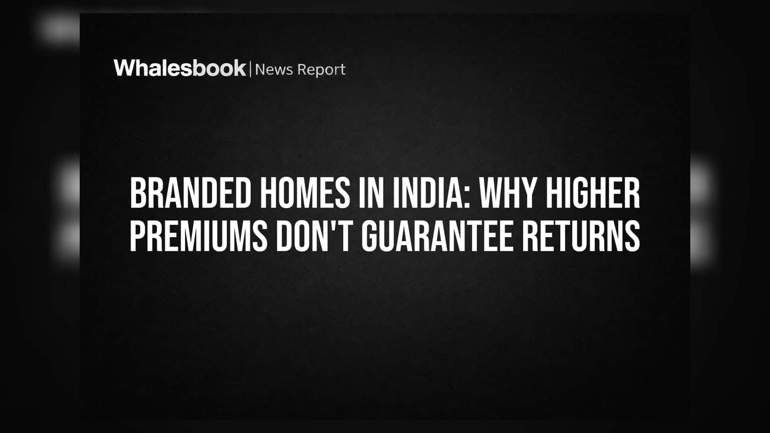 Branded Homes In India: क्या 35% ज़्यादा कीमत चुकाना समझदारी है?