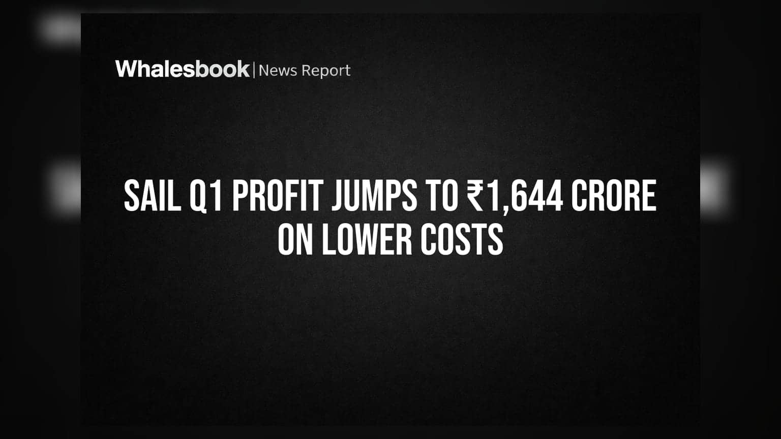 SAIL Q1 Profit ₹1,644 करोड़ पार: लागत घटने का कमाल, लेकिन वॉल्यूम में आई गिरावट!