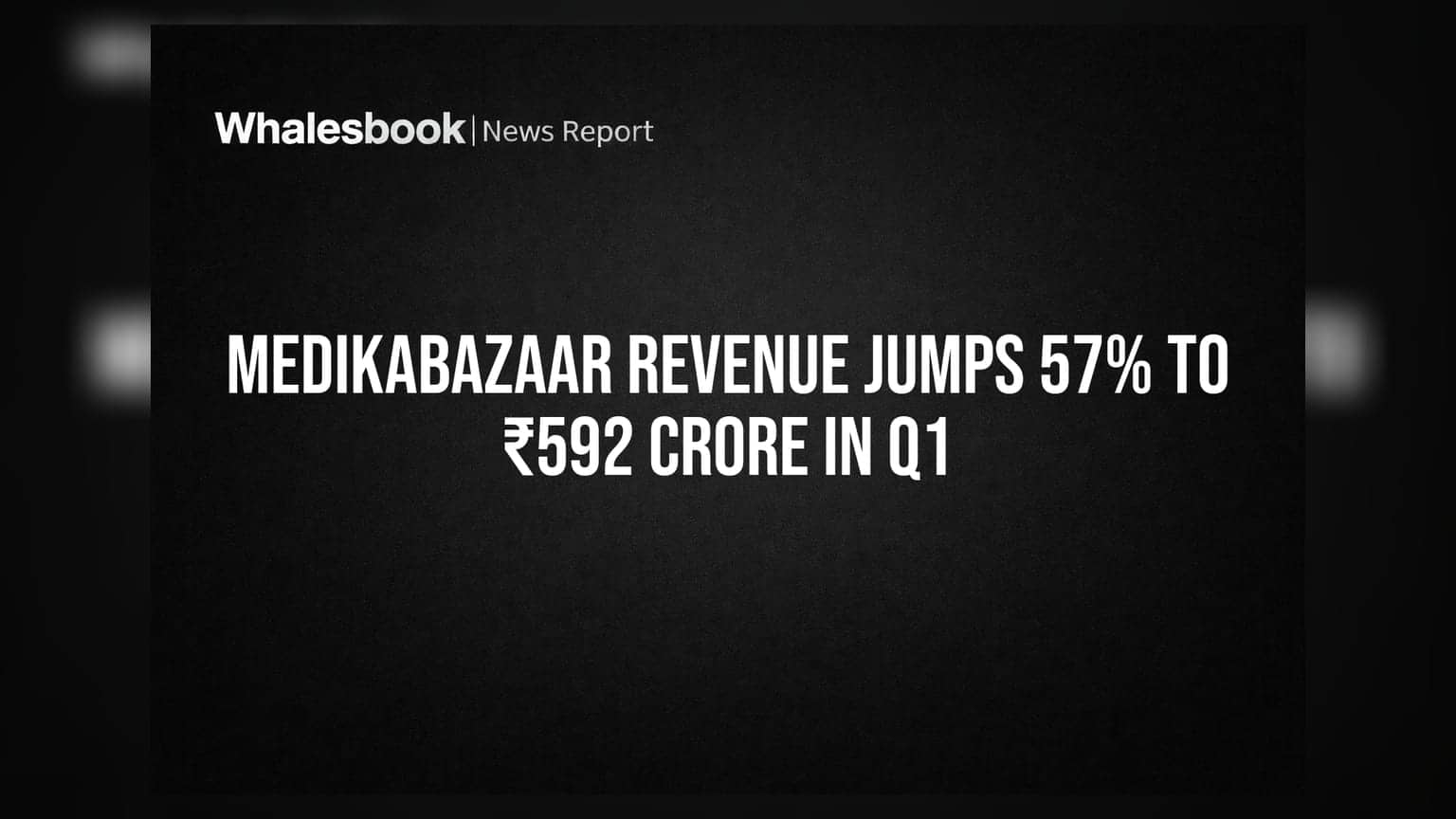 Medikabazaar: முதல் காலாண்டில் வருவாய் **57%** அதிகரிப்பு, ₹592 கோடி எட்டியது!