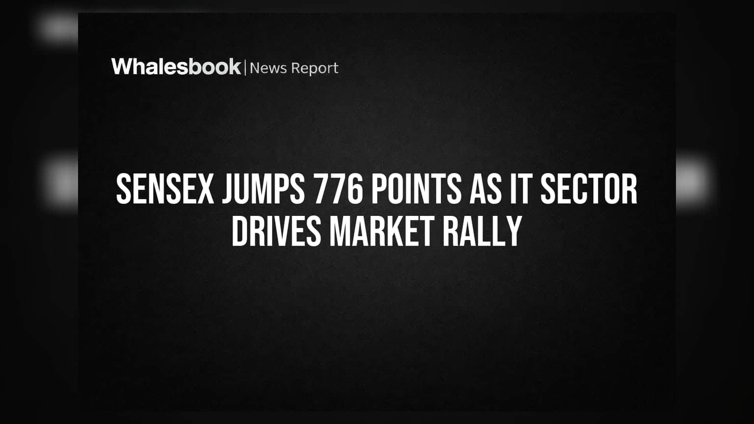 Sensex ஏற்றம்: IT துறை பாய்ச்சலால் சந்தை உயர்வு!