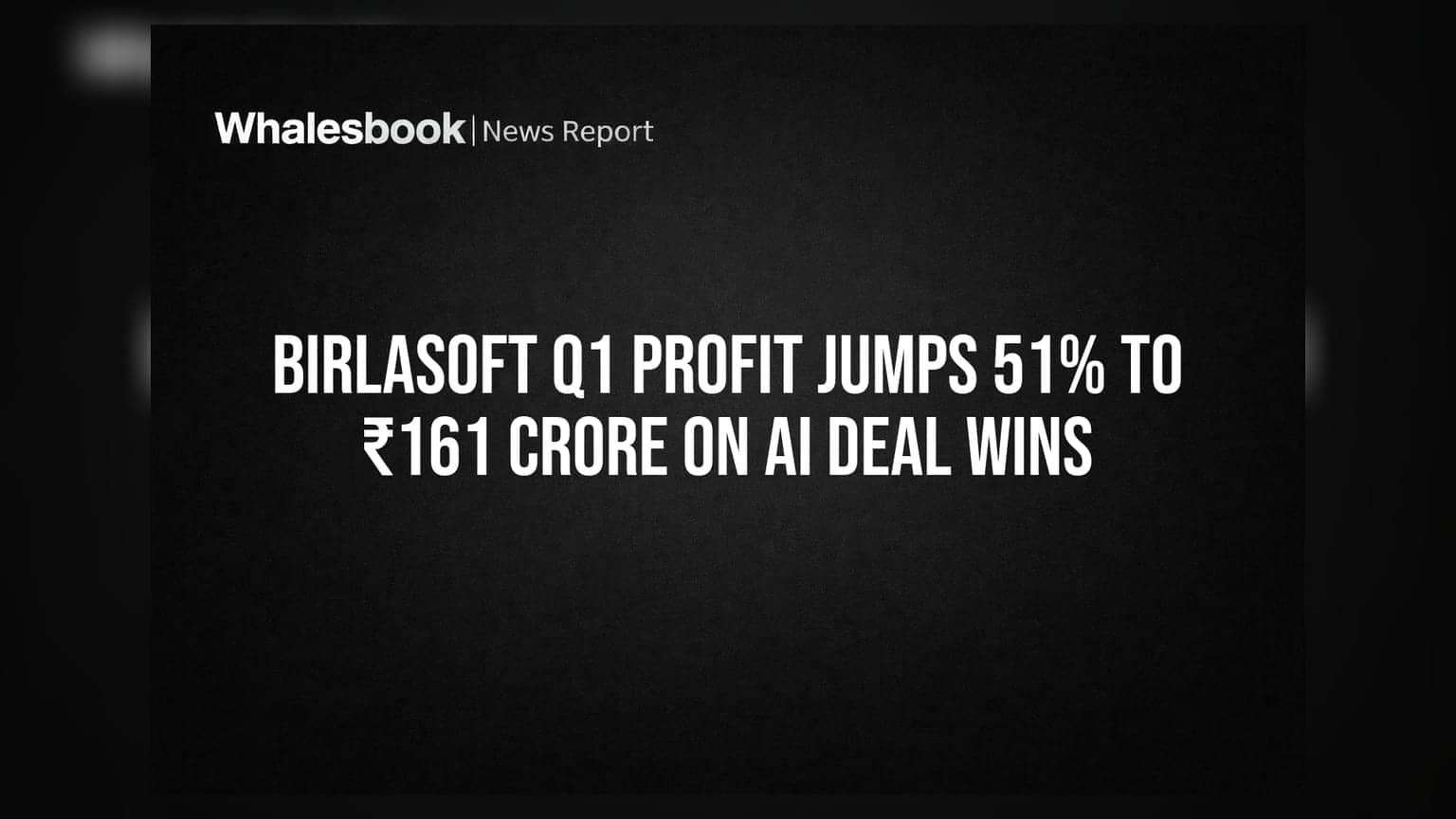 Birlasoft Share: Q1માં નફામાં 51% નો ઉછાળો, AI ડીલ્સને કારણે કંપનીની જોરદાર કમાણી!