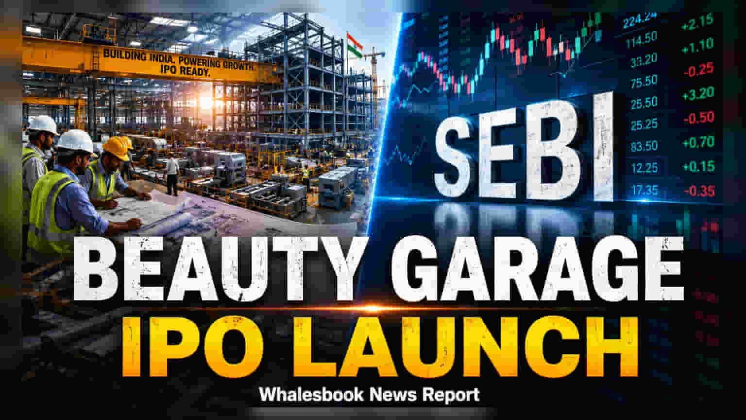 Beauty Garage IPO: ₹125 कोटींचा IPO दाखल, उत्पादन क्षमता वाढवण्यासाठी नवी योजना!