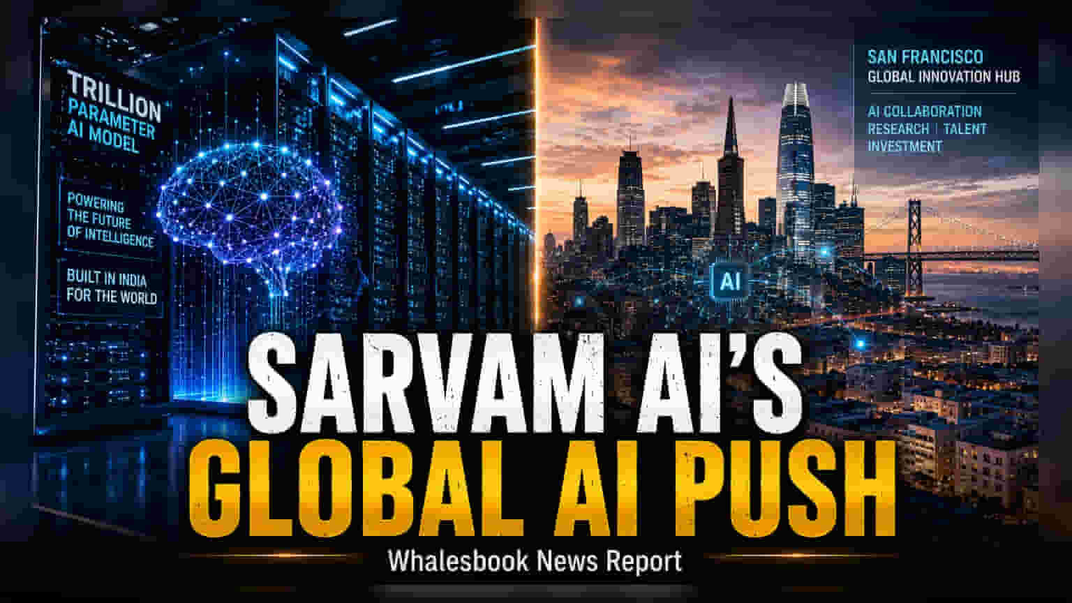 Sarvam AI ਦਾ ਵੱਡਾ ਐਲਾਨ: ਬਣਾਉਣਗੇ Trillion-Parameter Model, ਖੋਲ੍ਹਿਆ ਅਮਰੀਕਾ ਵਿੱਚ ਦਫ਼ਤਰ
