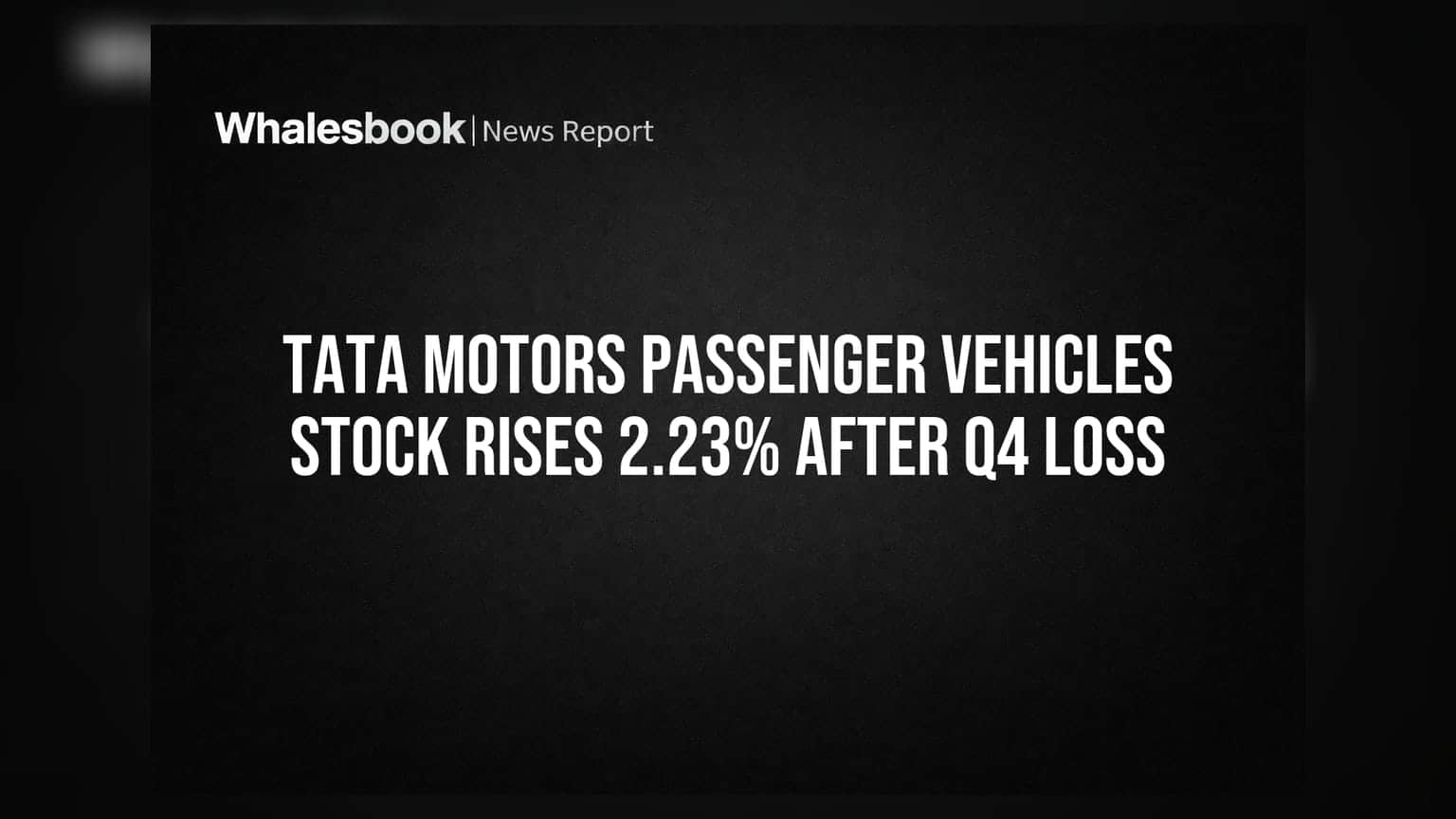 Tata Motors Share: નુકસાન છતાં શેર તેજીમાં! જાણો કારણ અને ડિવિડન્ડની વિગતો