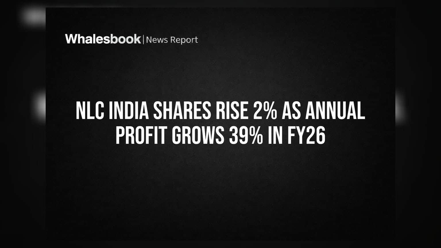 NLC India Share Price: FY26માં કંપનીનો ચોખ્ખો નફો 39% વધ્યો, શેર 2% તેજી સાથે બંધ