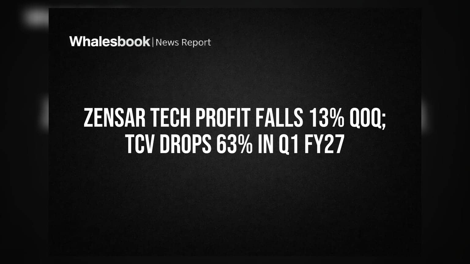 Zensar Tech Profit Falls 13% QoQ; TCV Drops 63% in Q1 FY27