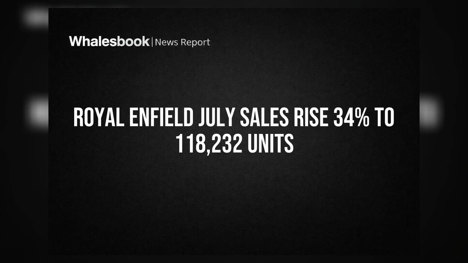 Royal Enfield Sales: जुलैमध्ये विक्रमी वाढ! तब्बल **34%** ने वाढले आकडे, गुंतवणूकदारांसाठी काय खास?