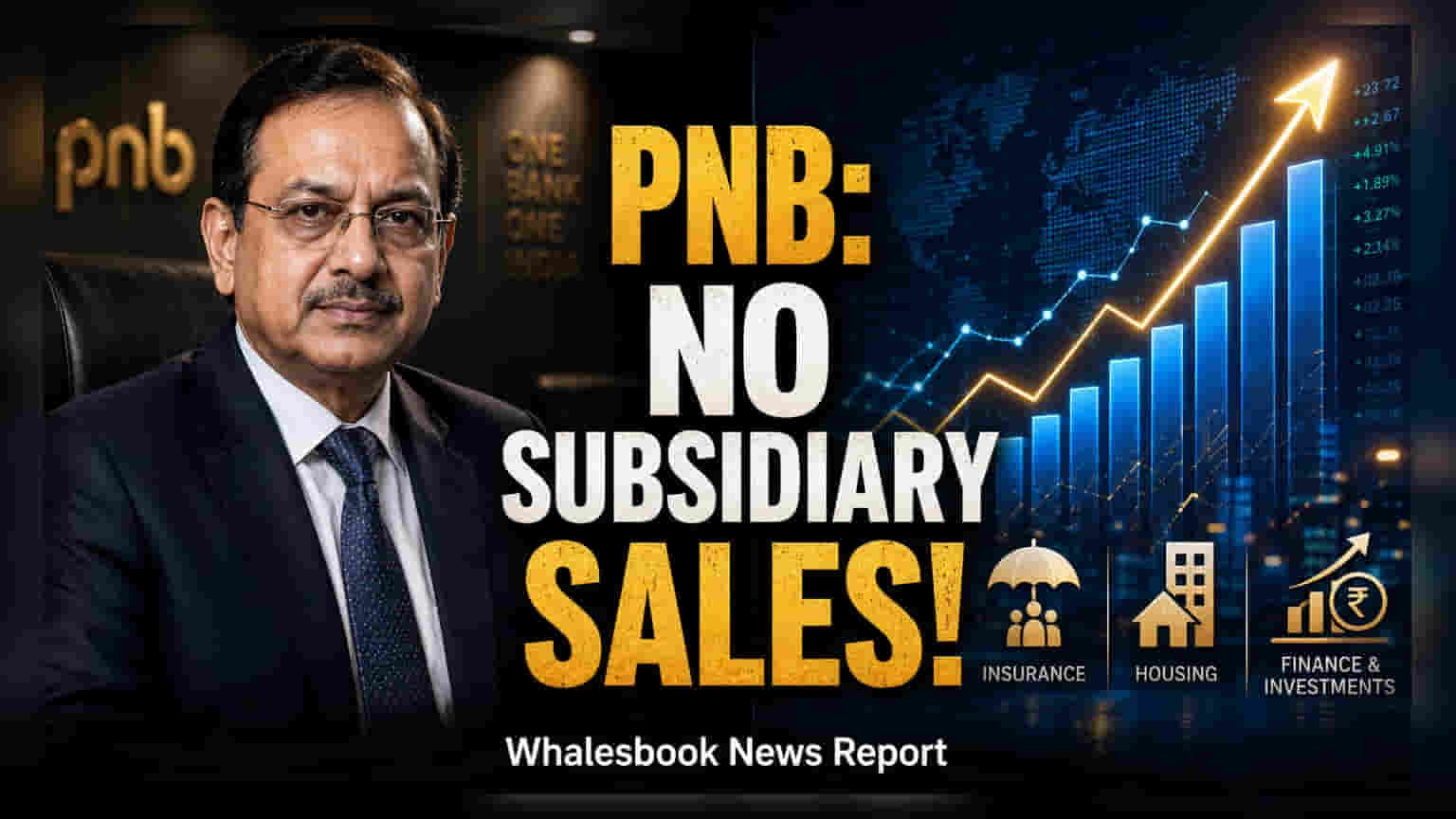PNB Subsidary Sale: मोठी बातमी! PNB घेणार मोठा निर्णय, ₹20,000 कोटींचा नफा करण्याचे लक्ष्य