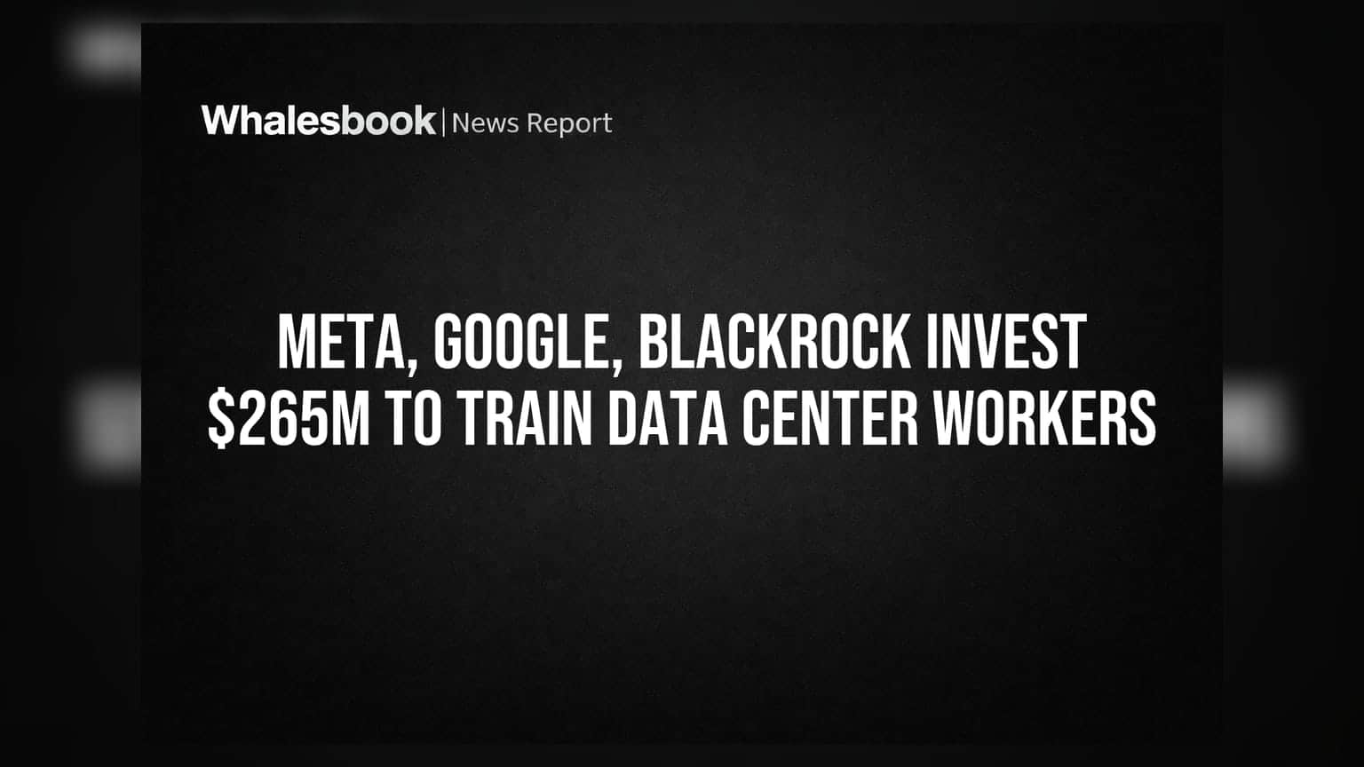 Meta, Google, BlackRock નો ડેટા સેન્ટર વર્કર્સ માટે મોટો દાવ: ₹265 કરોડનું રોકાણ