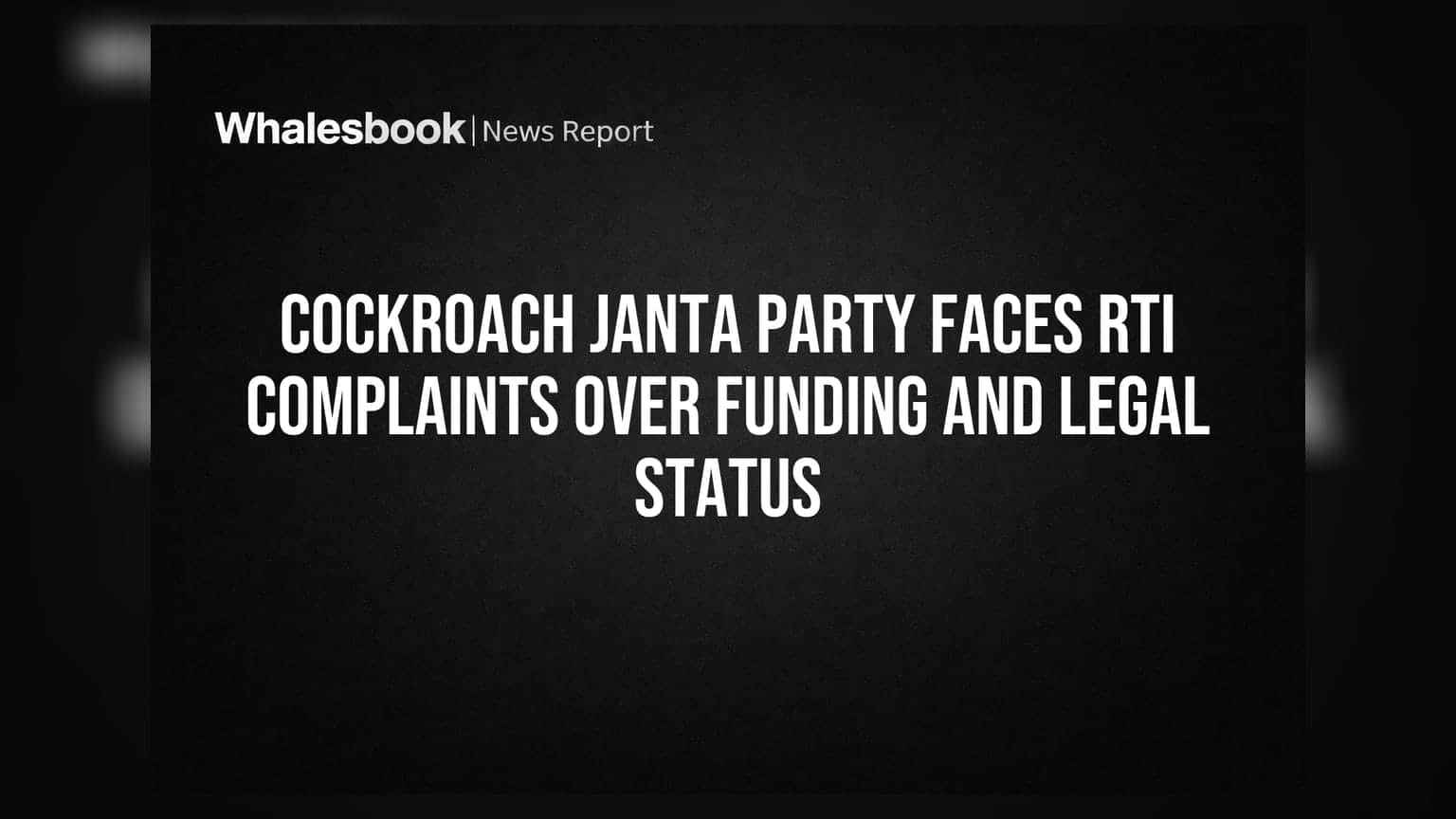 Cockroach Janta Party: நிதி மோசடி? சட்டப்பூர்வ நிலை கேள்விக்குறியா? RTI வழக்குகள் தீவிரம்!