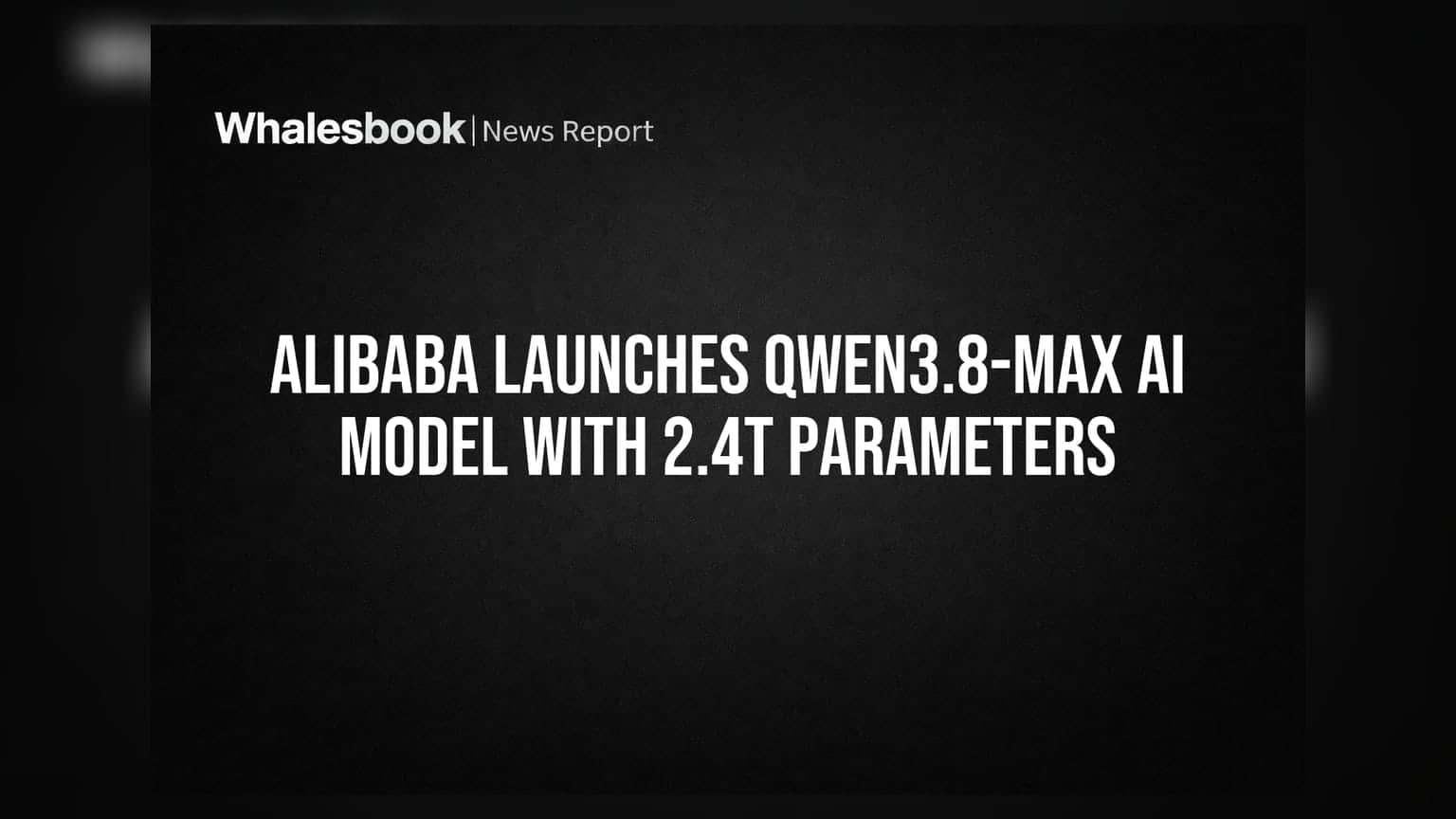 Alibaba Qwen3.8-Max AI Model: 2.4 ట్రిలియన్ పారామీటర్లతో కొత్త ఆవిష్కరణ!