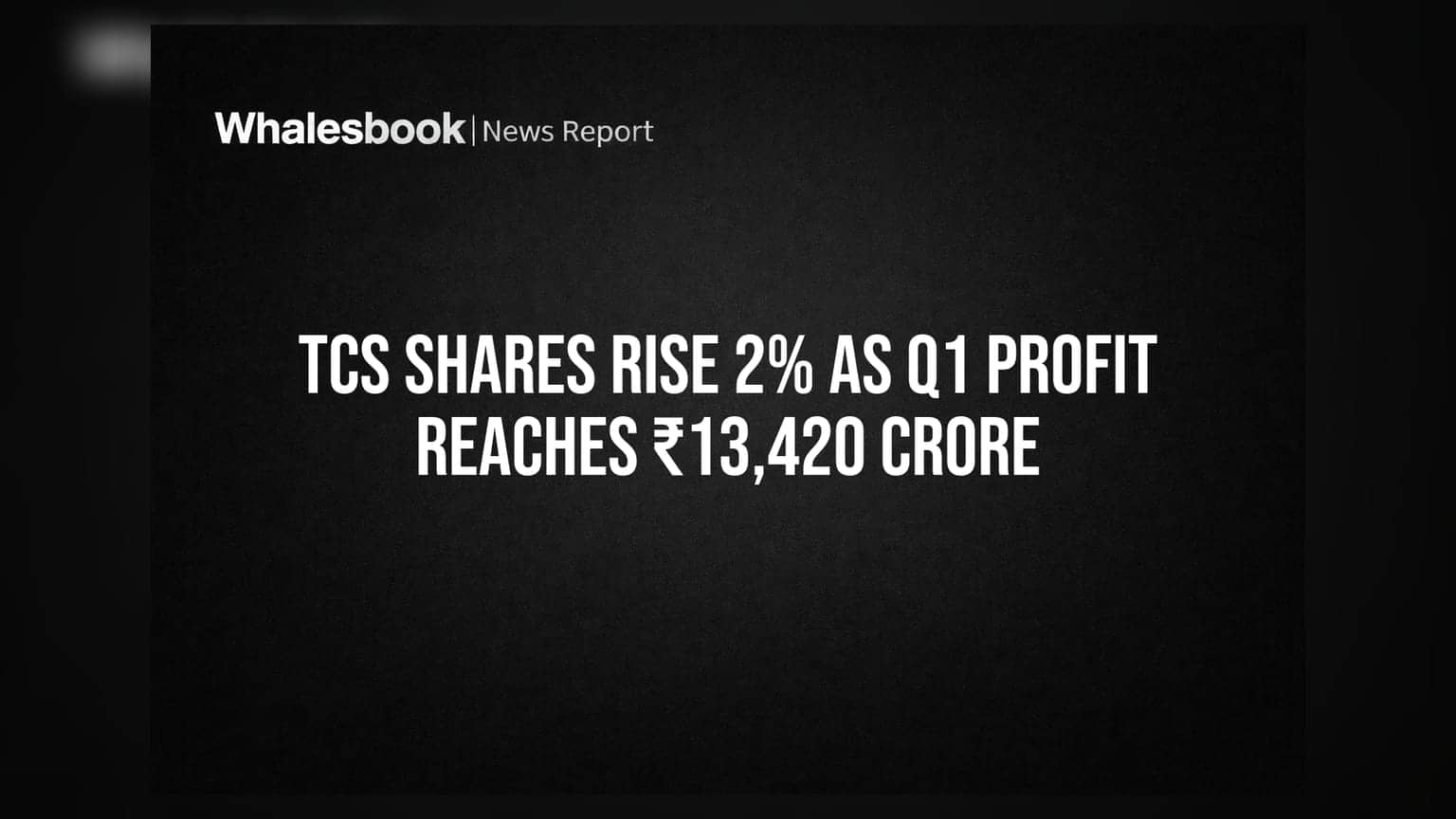 TCS Share Price: Q1માં ₹13,420 કરોડનો પ્રોફિટ, શેર **2%** વધ્યો