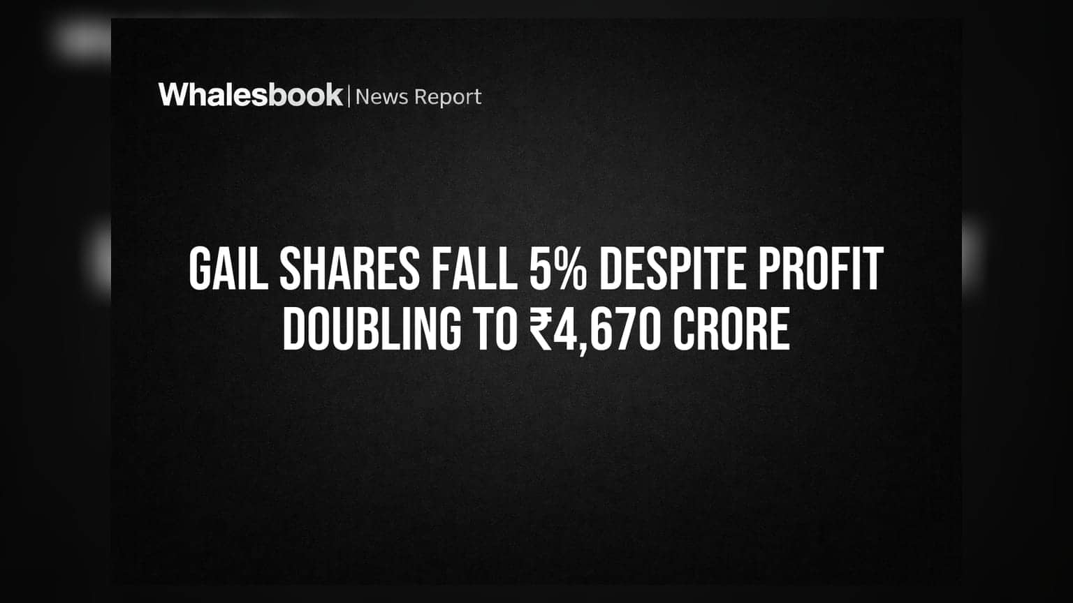 GAIL શેર ભાવ: નફો બમણો થયો છતાં 5%નો ઘટાડો, જાણો શું છે કારણ