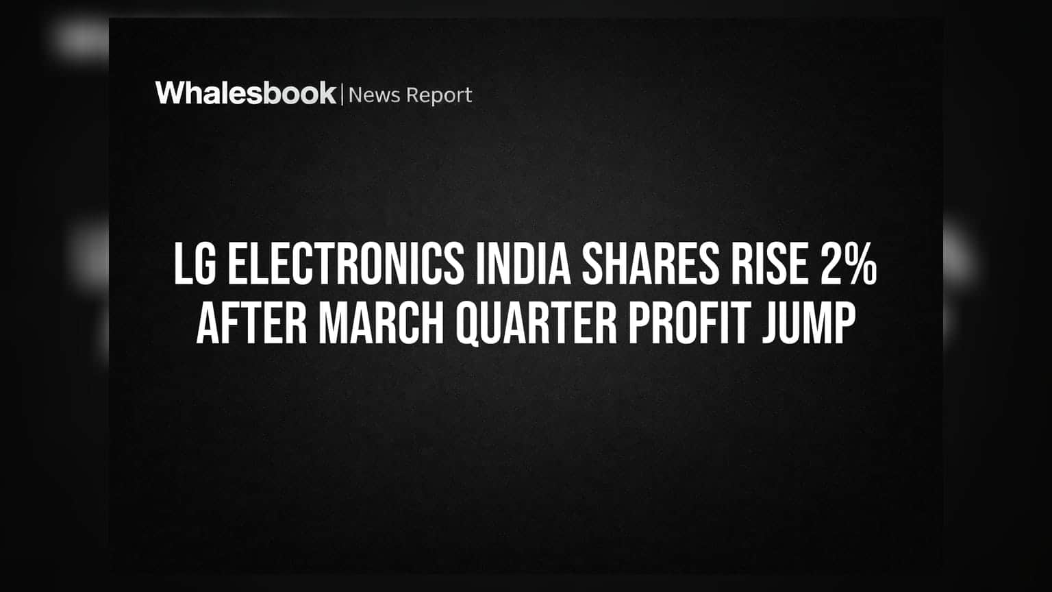 LG Electronics India Share Price: तिमाही नतीजों से भागा शेयर! ₹1521 पर पहुंचा भाव, जानें वजह