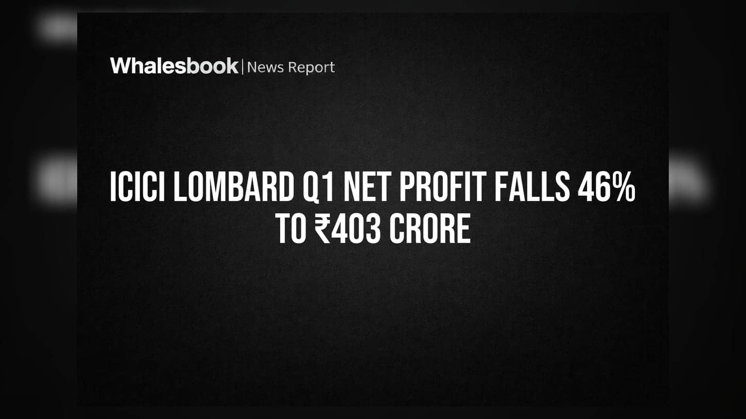 ICICI Lombard Q1 Results: સુપ્રીમ કોર્ટના નિર્ણયની અસર, કંપનીનો Net Profit **46%** ઘટ્યો