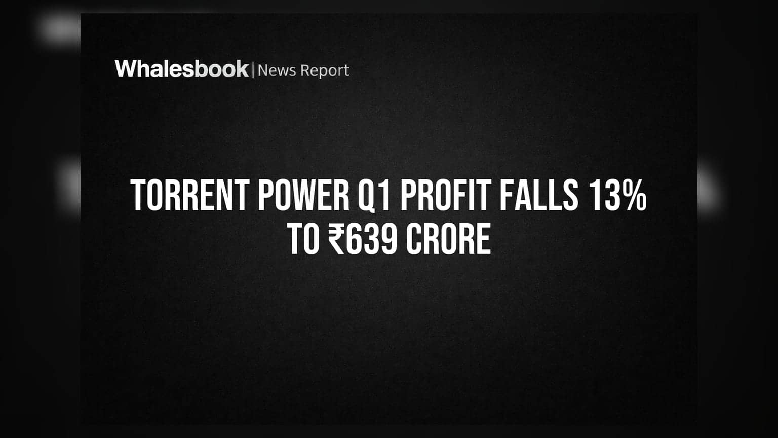 Torrent Power Q1 Results: LNG સપ્લાય સમસ્યાઓ વચ્ચે નફામાં **13%** નો ઘટાડો, આવક વધી