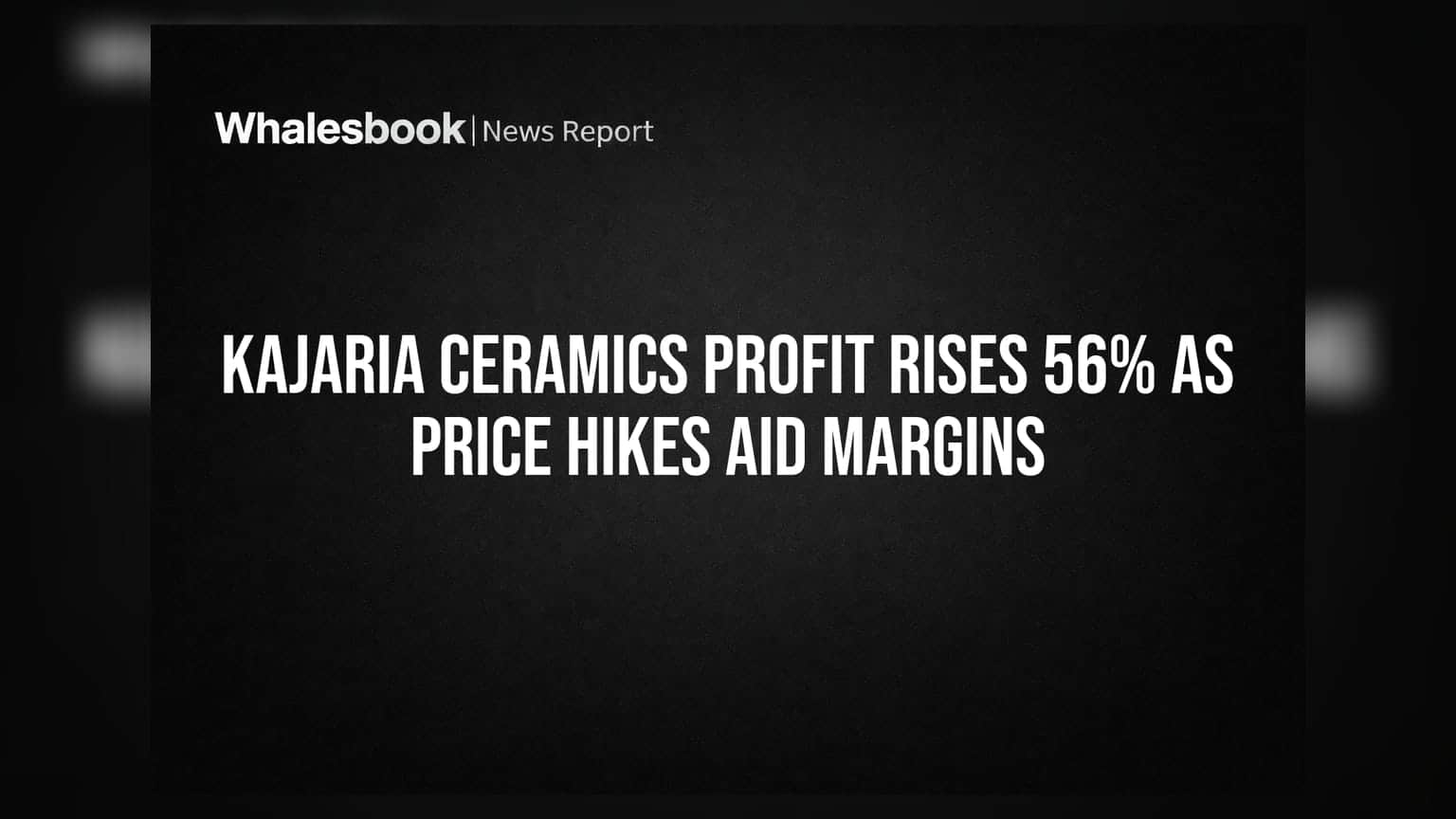 Kajaria Ceramics: లాభాల్లో భారీ ర్యాలీ.. ధరల పెంపుతో మార్జిన్లు మెరుగు!