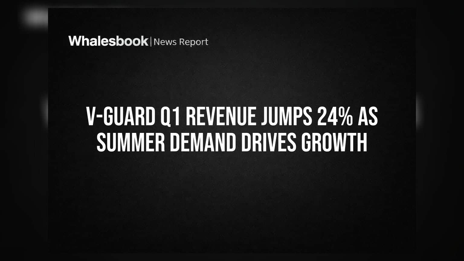V-Guard Share Price: கோடை வெயில் அடித்தது! வருவாய் **24%** உயர்வு, லாபமும் அதிகரிப்பு!