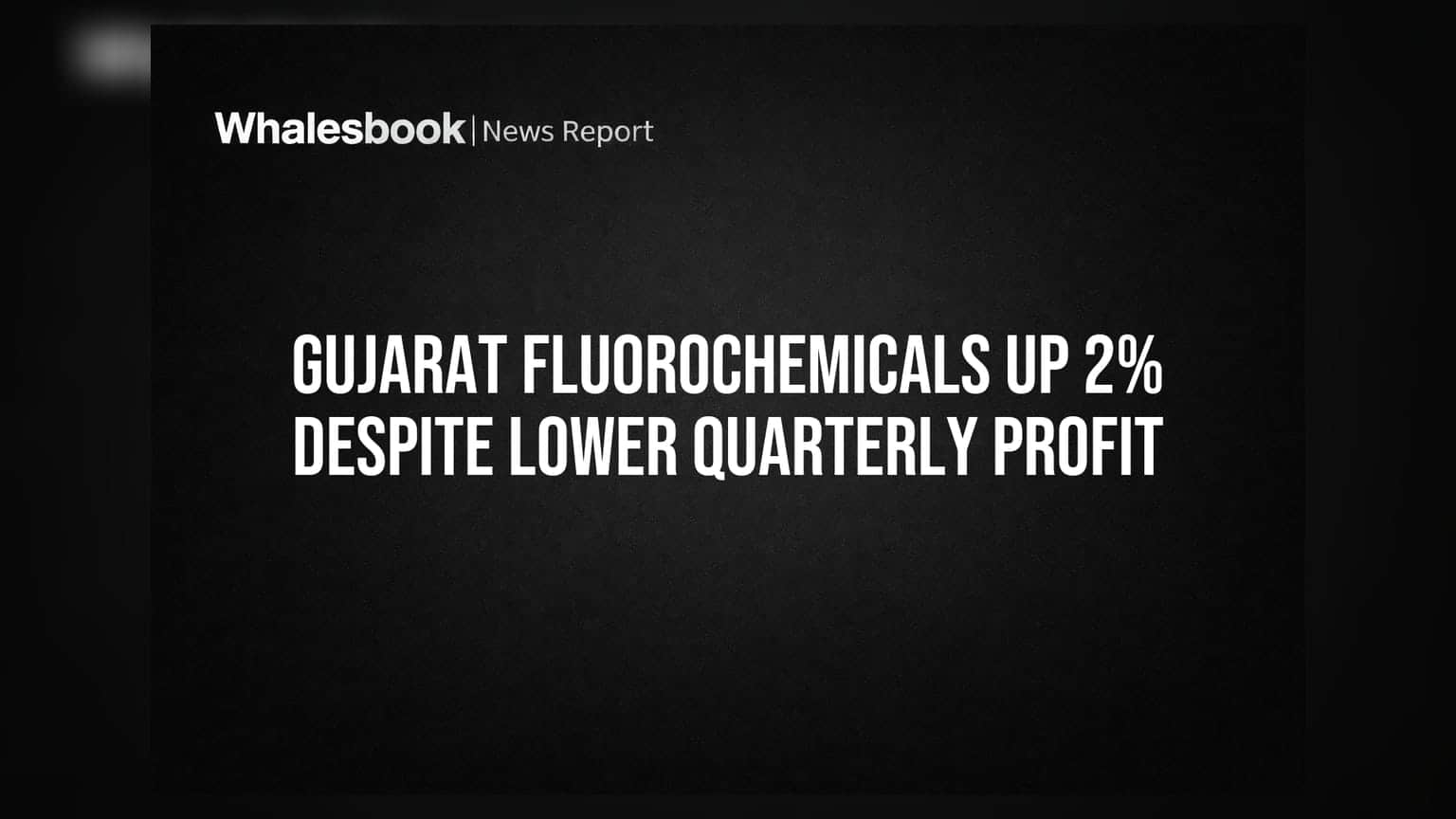 Gujarat Fluorochemicals Share Price: ત્રિમાસિક નફામાં ઘટાડો છતાં શેર **2%** તેજીમાં, જાણો કારણ