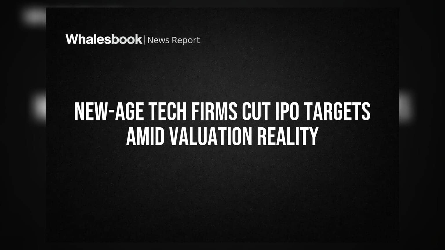 New-Age Tech Firms IPO: कंपन्यांनी कमी केल्या मूल्यांकन अपेक्षा, गुंतवणुकीचा कल बदलला!