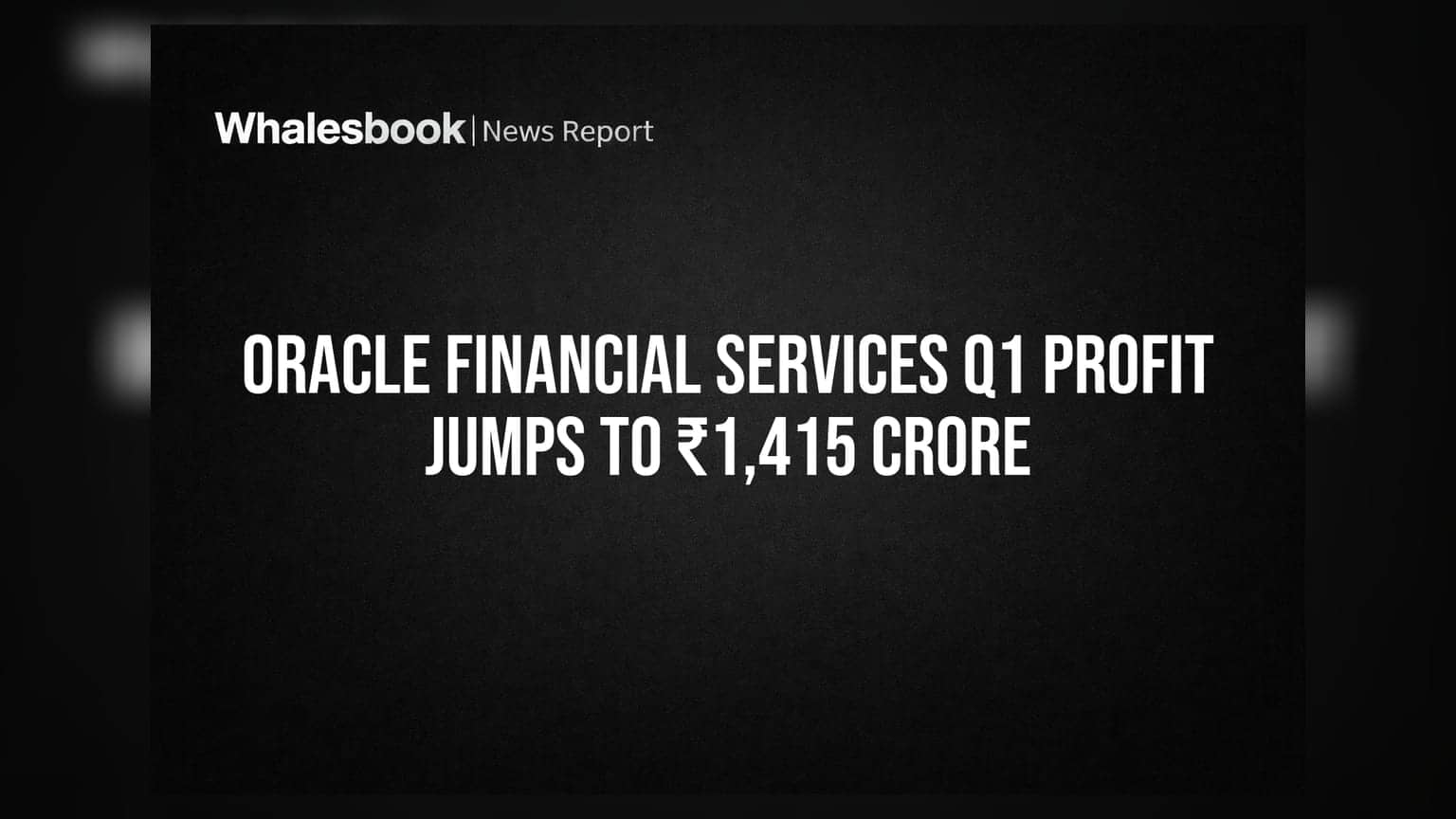 Oracle Financial Services Q1 Profit Jumps to ₹1,415 Crore