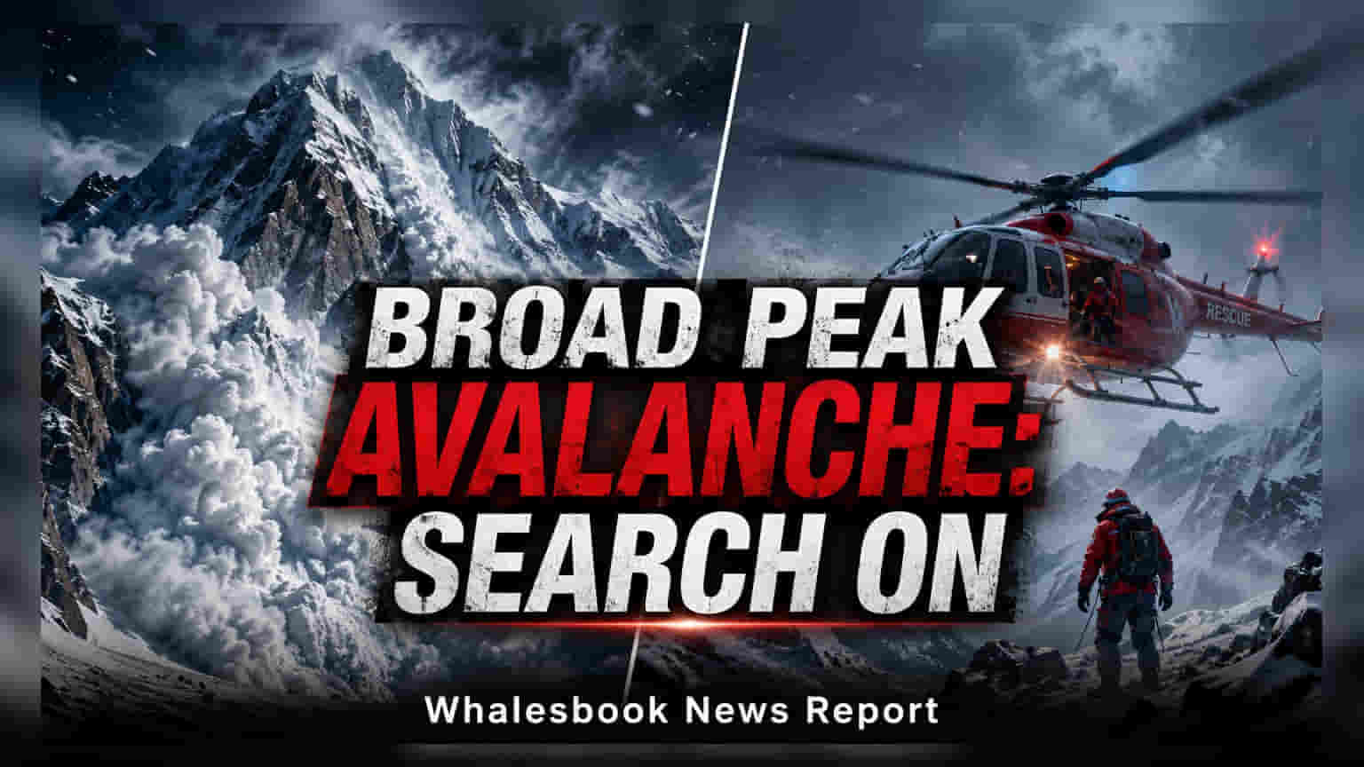 Broad Peak Avalanche: Search Continues for Two Missing Climbers