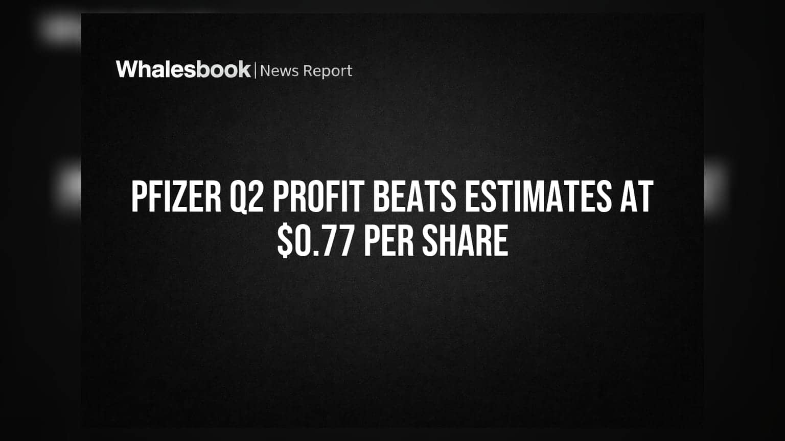 Pfizer Q2 Results: ਸ਼ੇਅਰ 'ਚ ਦਿਖੀ ਤੇਜ਼ੀ! $0.77 EPS ਦਾ ਅੰਕੜਾ ਮਾਹਿਰਾਂ ਦੇ ਅਨੁਮਾਨਾਂ ਤੋਂ ਉੱਪਰ