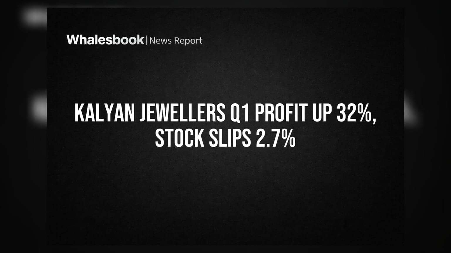 Kalyan Jewellers ਦੇ ਸ਼ੇਅਰਾਂ 'ਚ ਗਿਰਾਵਟ! Q1 'ਚ ਪ੍ਰੋਫਿਟ **32%** ਵਧਿਆ, ਪਰ ਮਾਰਜਿਨ ਘਟੇ