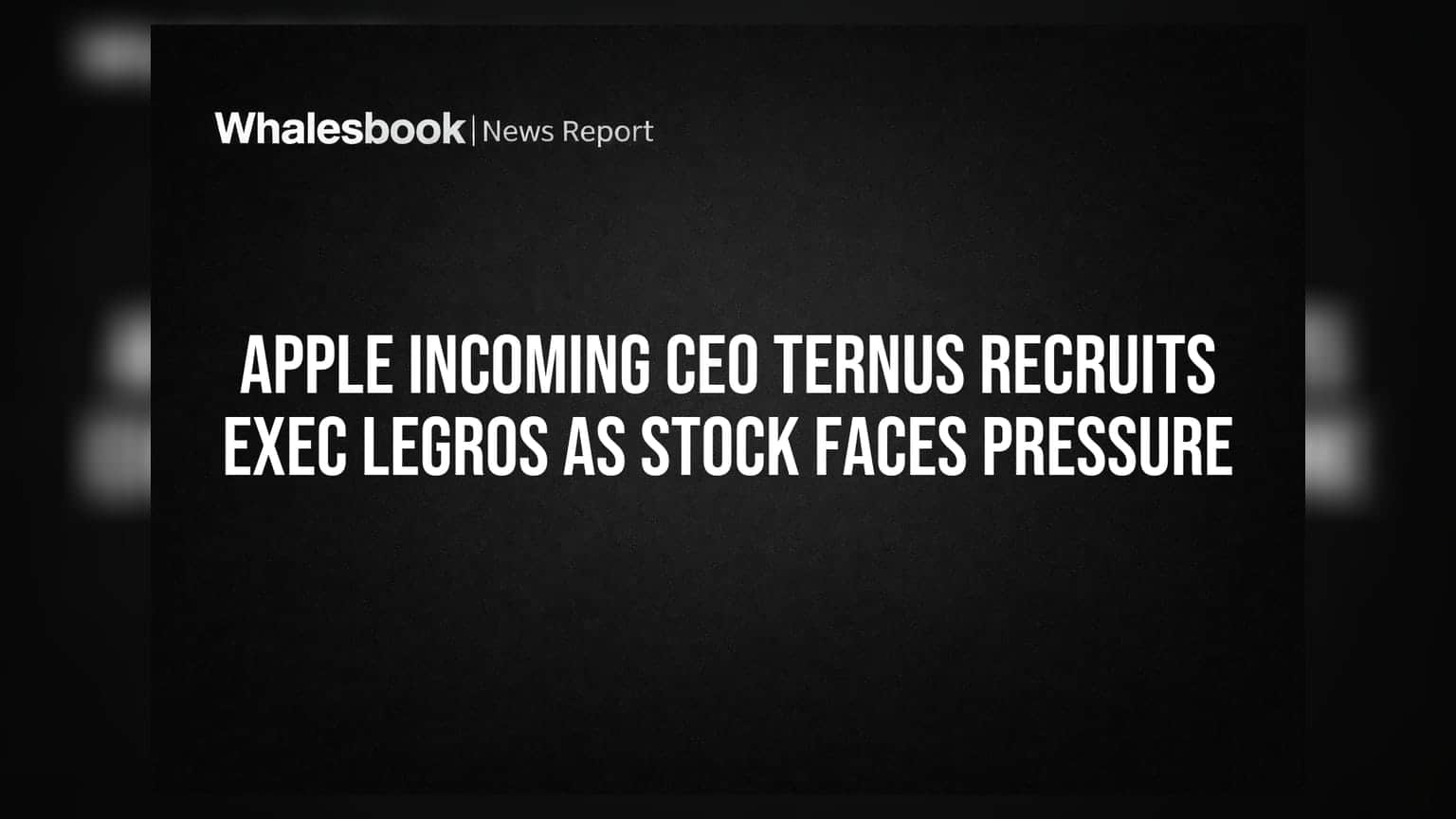 Apple Incoming CEO Ternus Recruits Exec Legros as Stock Faces Pressure