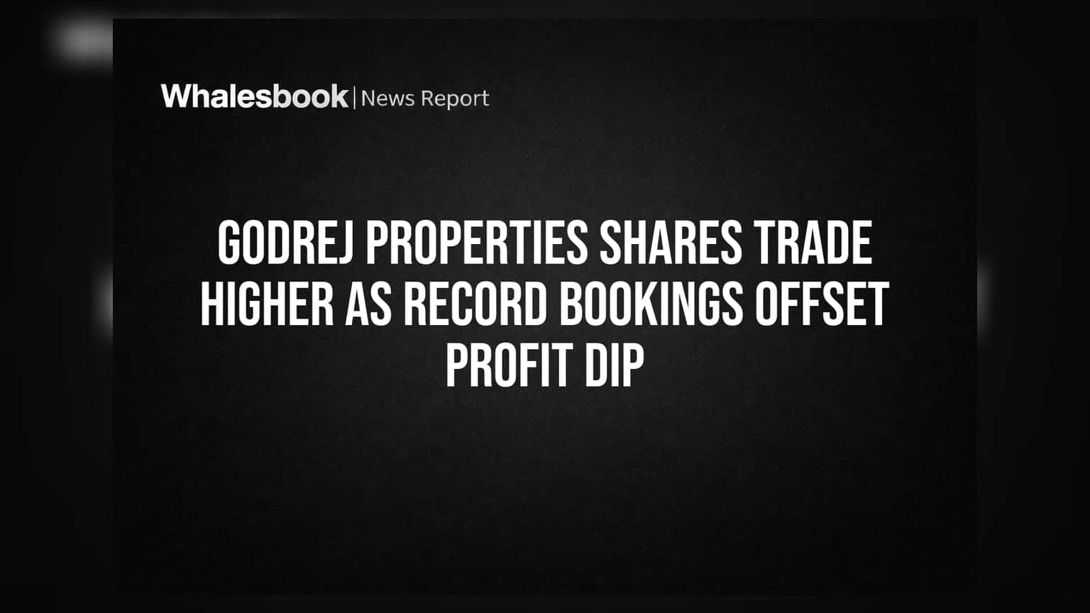 Godrej Properties Share Price: नफ्यात घट पण बुकिंग्सचा विक्रम! गुंतवणूकदारांचे लक्ष कुठे?
