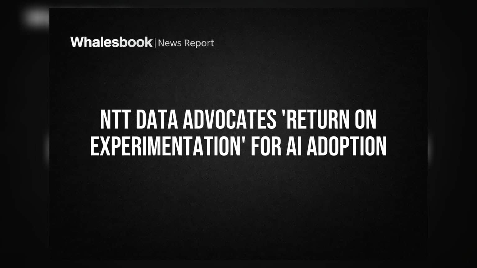 NTT DATA AI వ్యూహం: ROIకి బదులు ROE పై ఫోకస్.. ఇన్వెస్టర్లకు కొత్త ఆలోచన