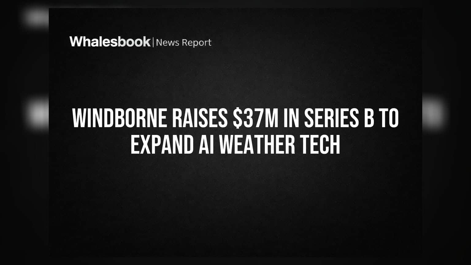 WindBorne: AI వాతావరణ టెక్నాలజీకి ₹37 మిలియన్ల పెట్టుబడి.. ఇన్వెస్టర్లకు కొత్త ఆఫర్!
