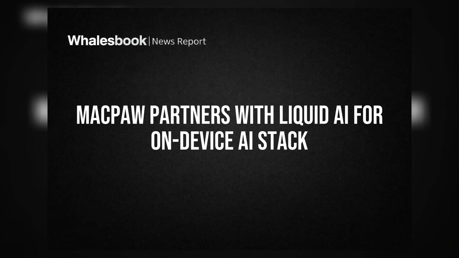 MacPaw & Liquid AI கூட்டணி: இனி ஆப்-லேயே AI! பிரைவசிக்கு முக்கியத்துவம்.
