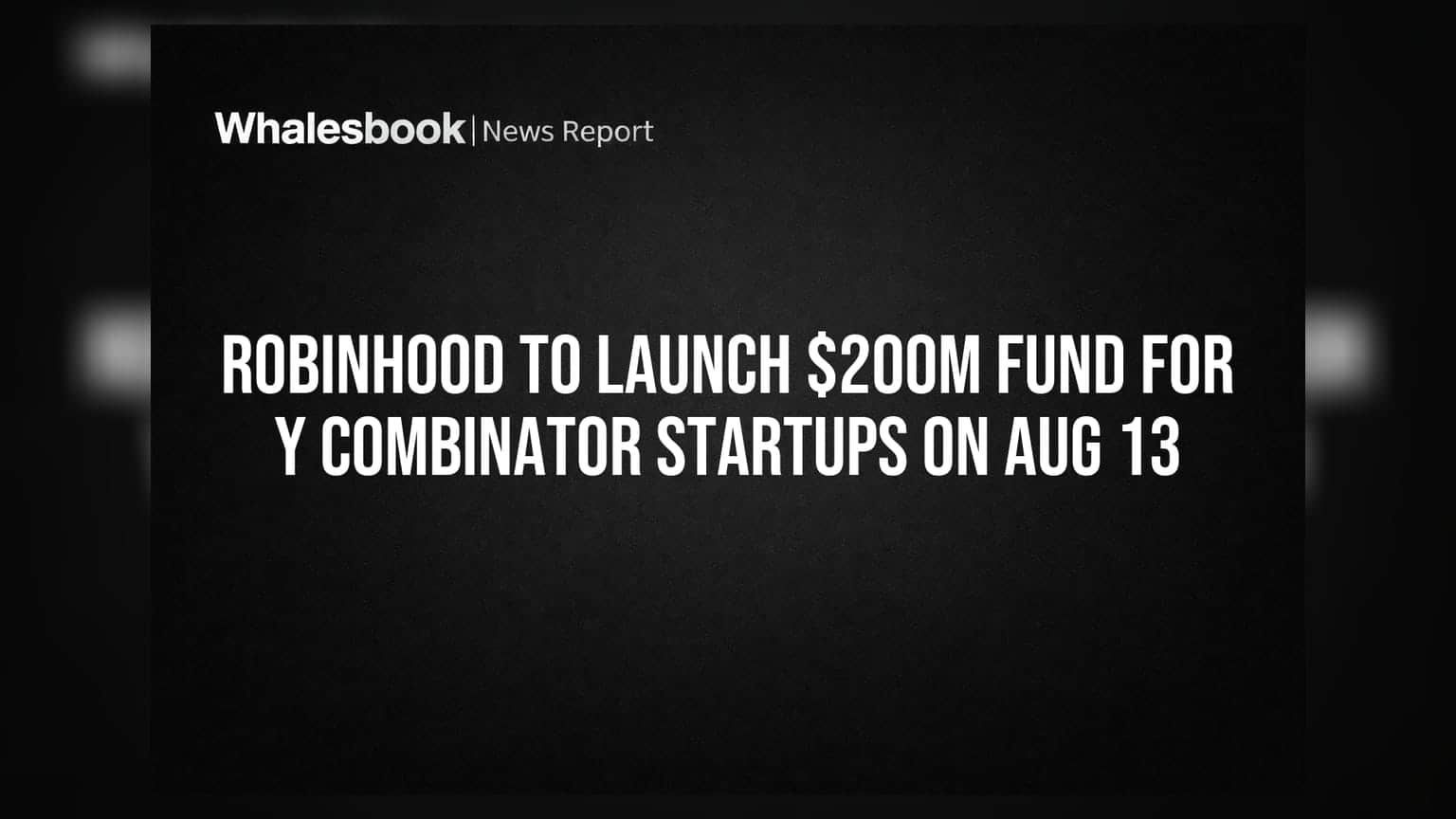 Robinhood-ன் புதிய முயற்சி: Y Combinator ஸ்டார்ட்அப் நிறுவனங்களுக்கு ₹200 மில்லியன் நிதி!