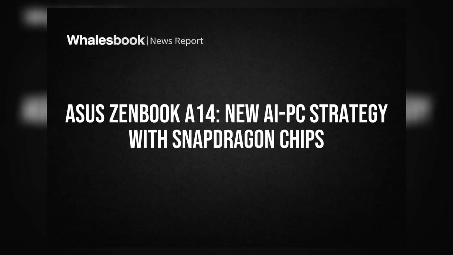 Asus ZenBook A14: Snapdragon சிப்புடன் புதிய AI-PC வியூகம்!