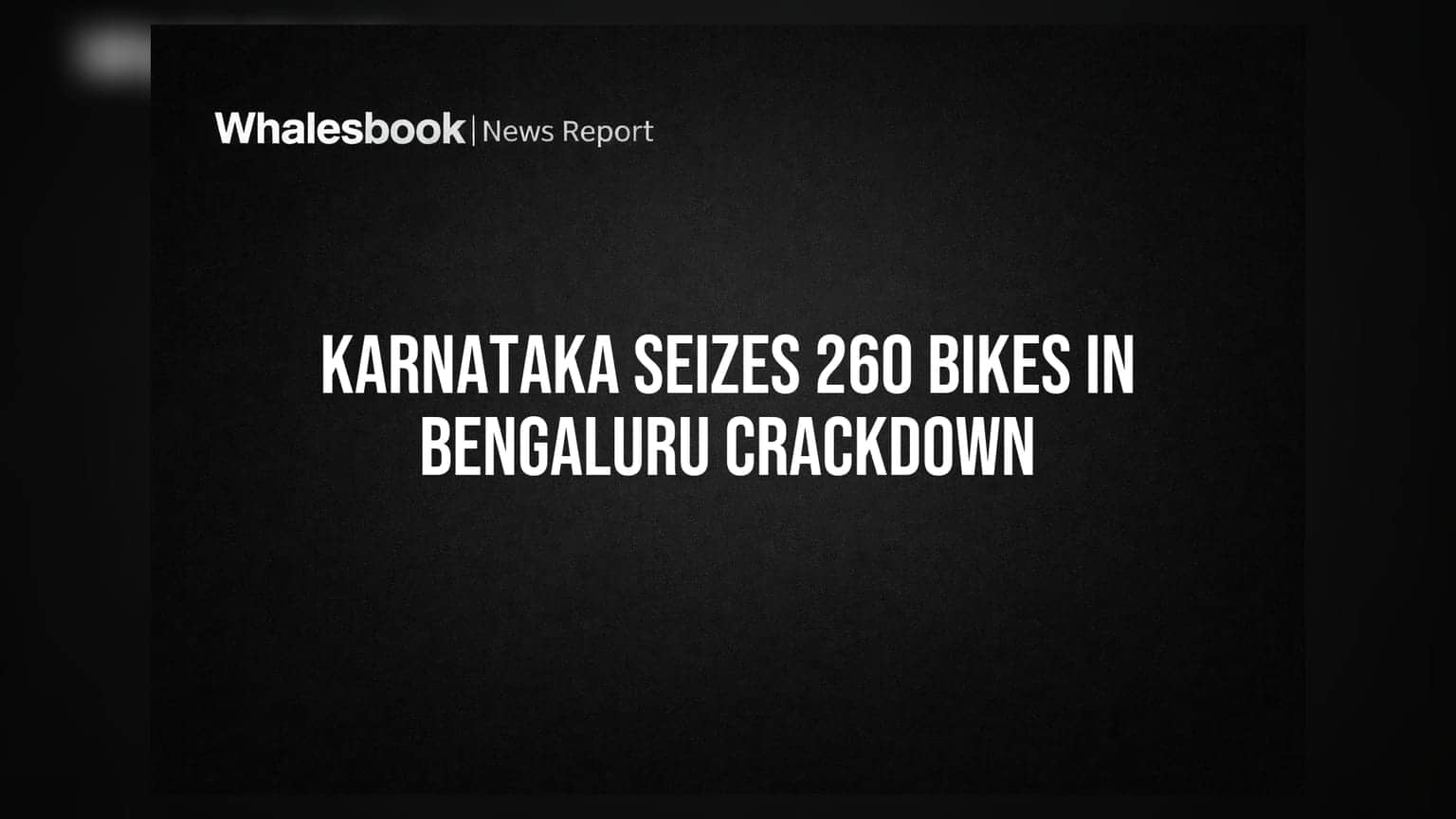 బెంగుళూరులో 260 బైకుల సీజ్: ఆగని రవాణా శాఖ చర్యలు