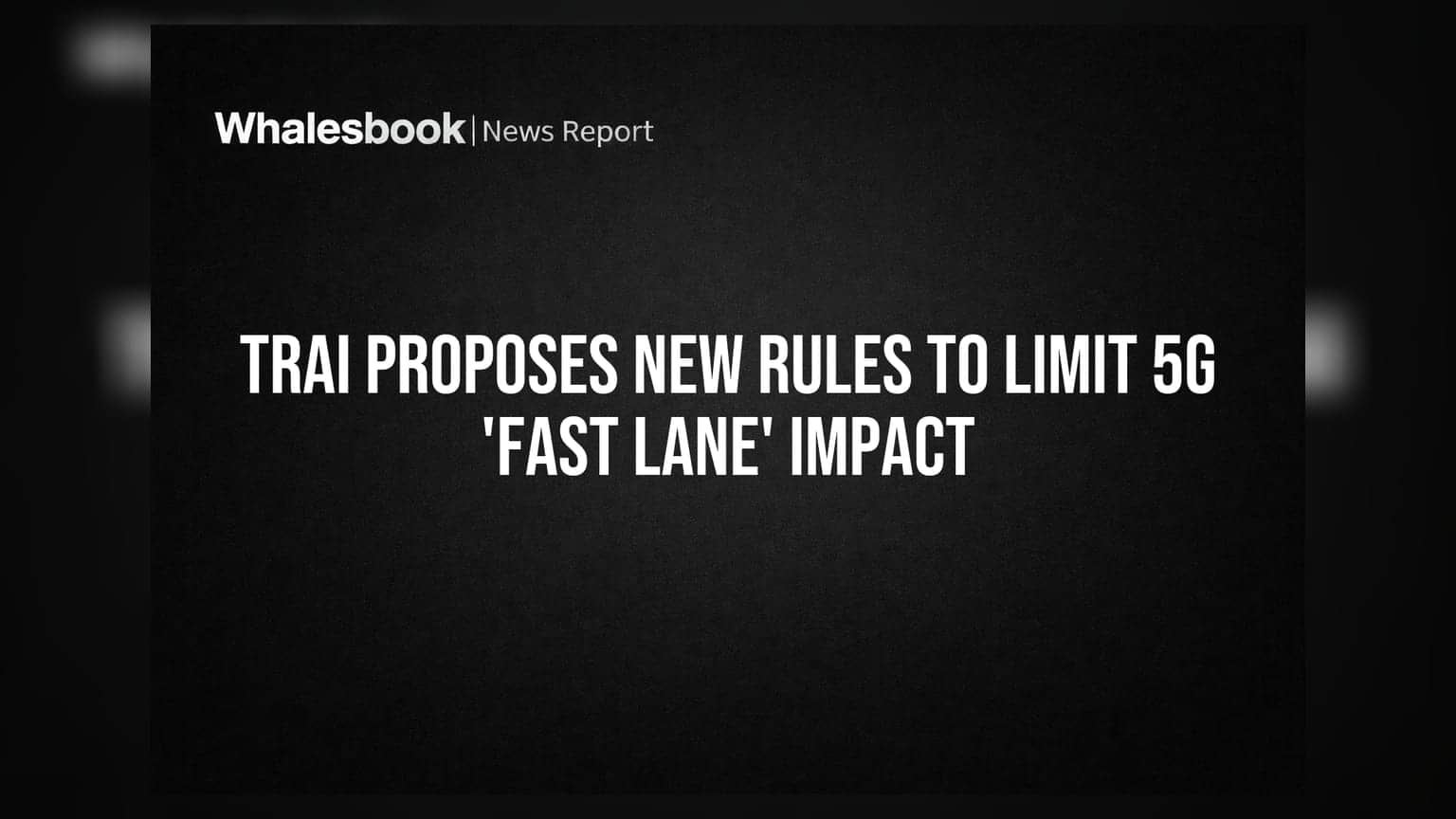 5G 'Fast Lane' पर TRAI की नई लगाम: आम यूजर्स की स्पीड पर असर रोकने के लिए ड्राफ्ट रूल्स जारी