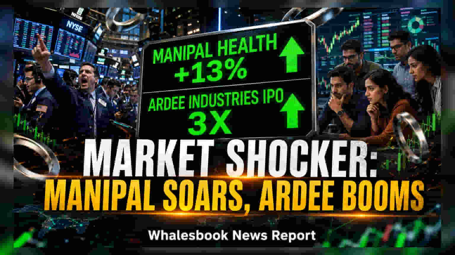 Manipal Health IPO 13% પ્રીમિયમ પર લિસ્ટ, Ardee Industries IPO માં 3 ગણી માંગ