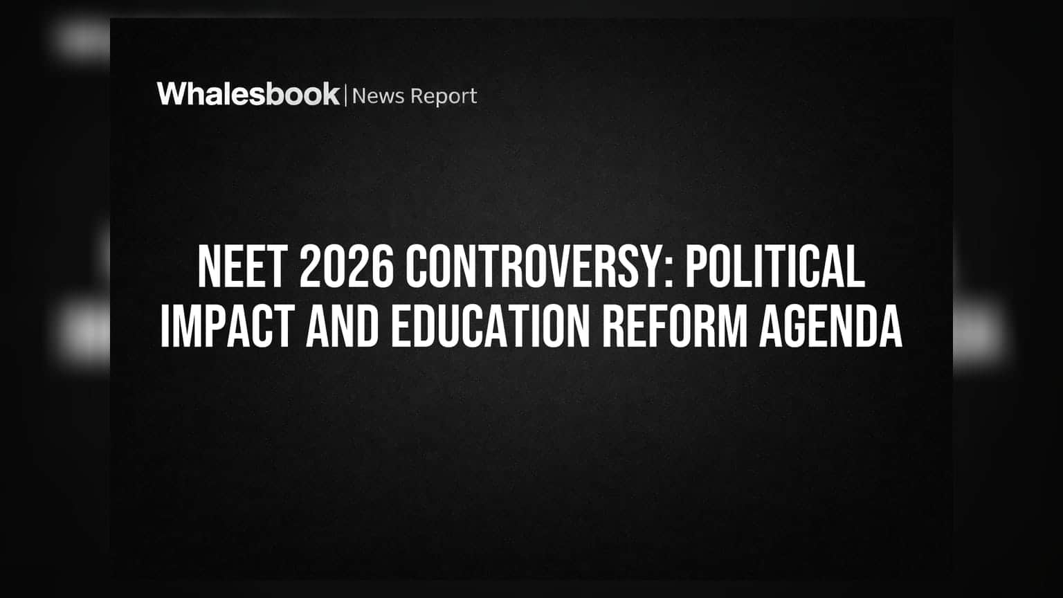 NEET 2026 சர்ச்சை: அமைச்சர் ராஜினாமா, புதிய சட்டம், நந்தன் நீலேகனி பணி நியமனம்!